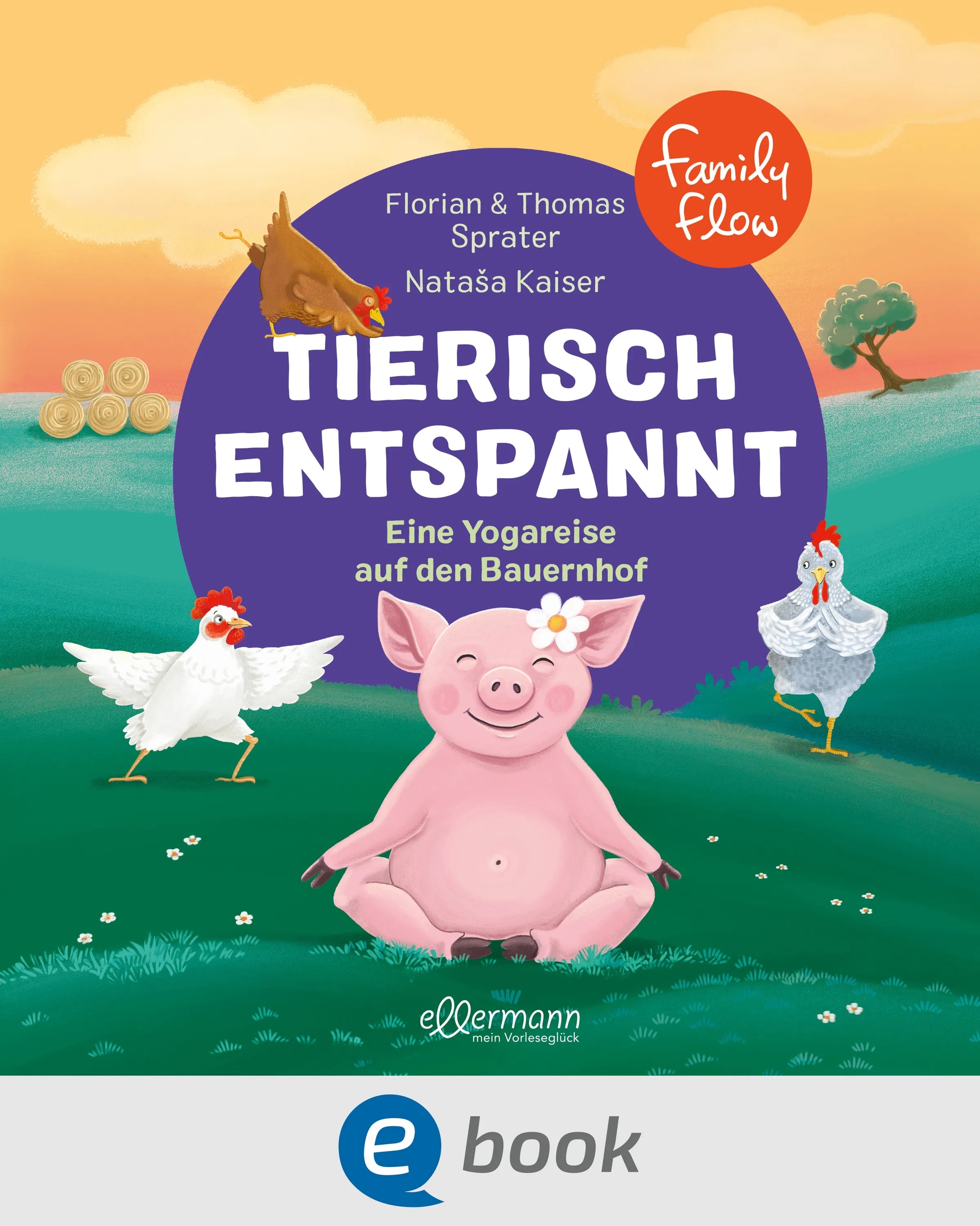 Cover: FamilyFlow. Tierisch entspannt (E-Book) von Florian Sprater