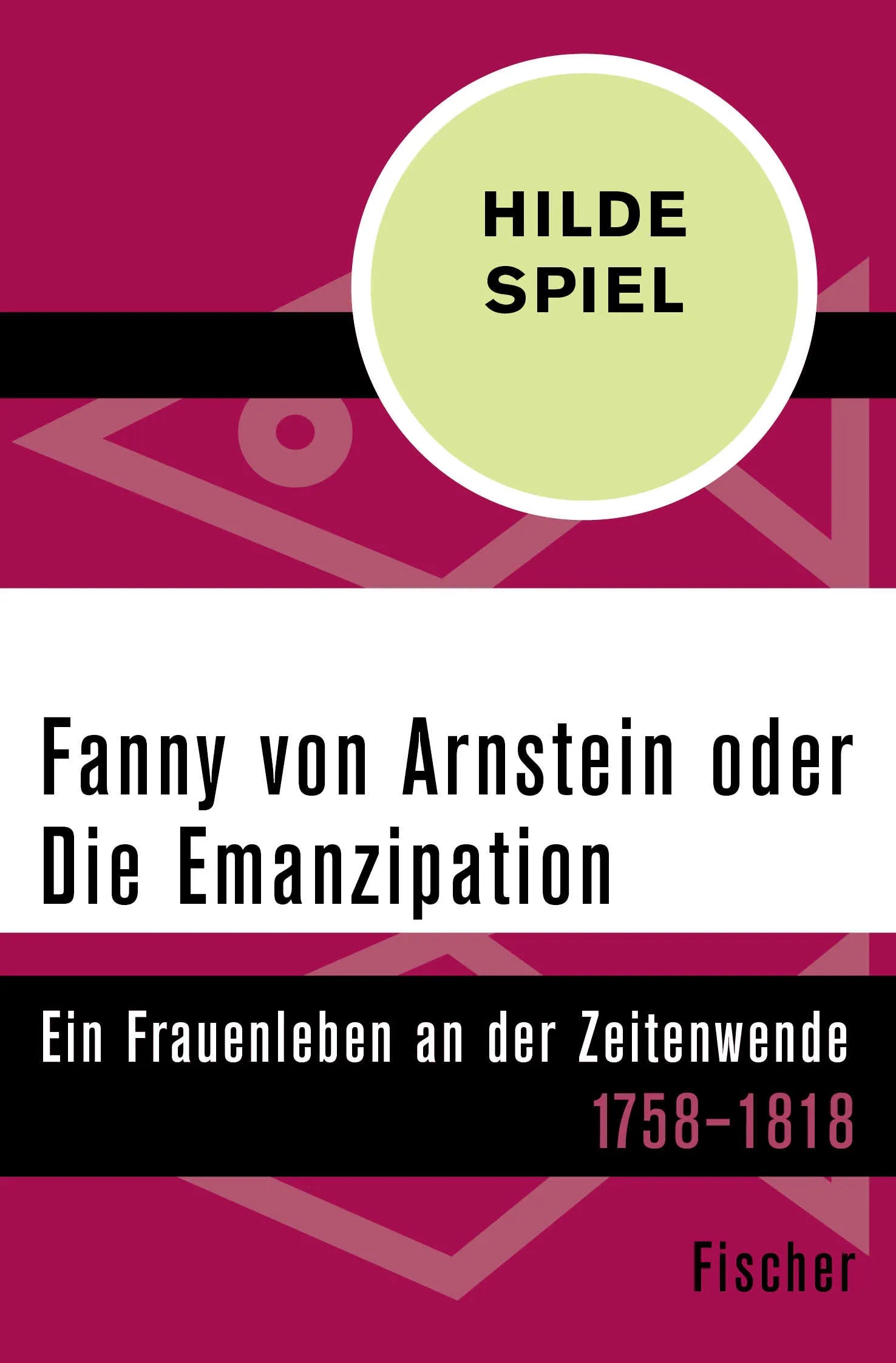 Buchcover von 'Fanny von Arnstein oder Die Emanzipation' - Taschenbuch von Hilde Spiel