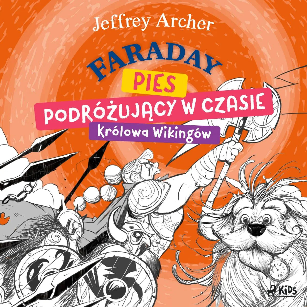 Cover: Faraday, pies podróżujący w czasie: Królowa Wikingów (Hörbuch Download) von Jeffrey Archer