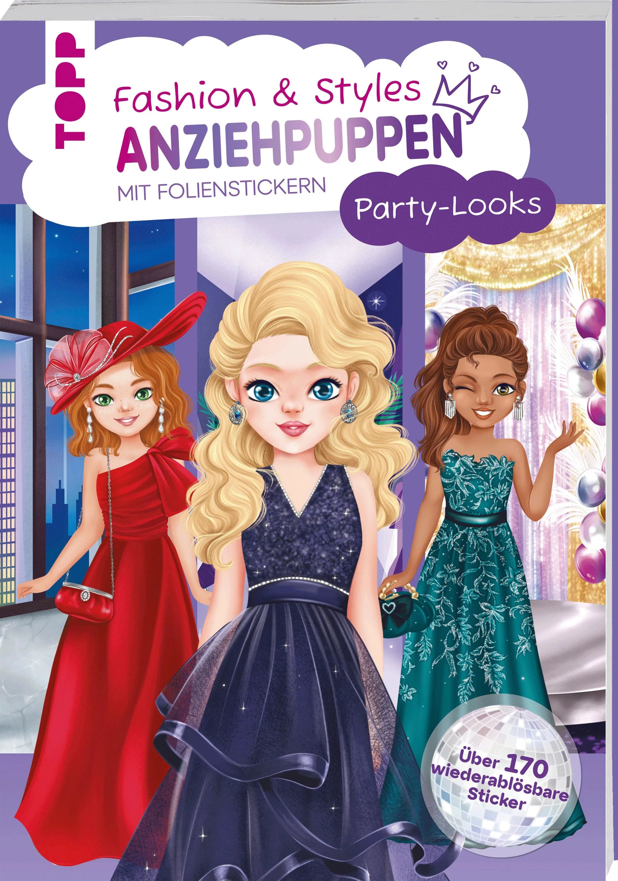 Cover: Fashion & Styles: Anziehpuppen mit Folienstickern. Party-Looks (Taschenbuch) von Joli Hannah