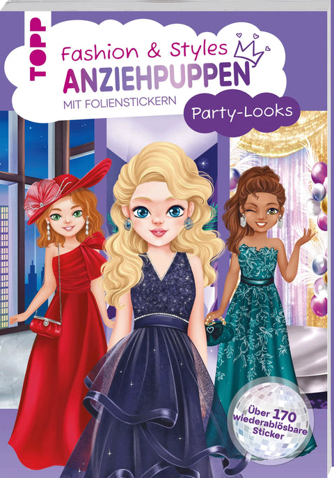 Fashion & Styles: Anziehpuppen mit Folienstickern. Party-Looks