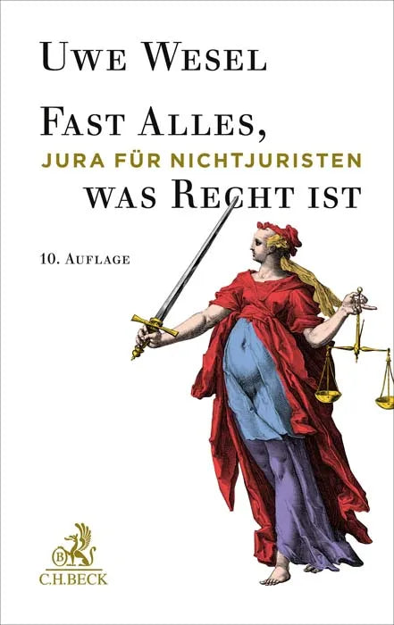 Buchcover von 'Fast Alles, was Recht ist' - Gebundene Ausgabe von Uwe Wesel