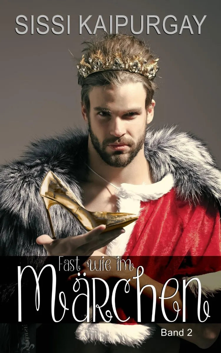 Cover: Fast wie im Märchen (E-Book) von Sissi Kaipurgay