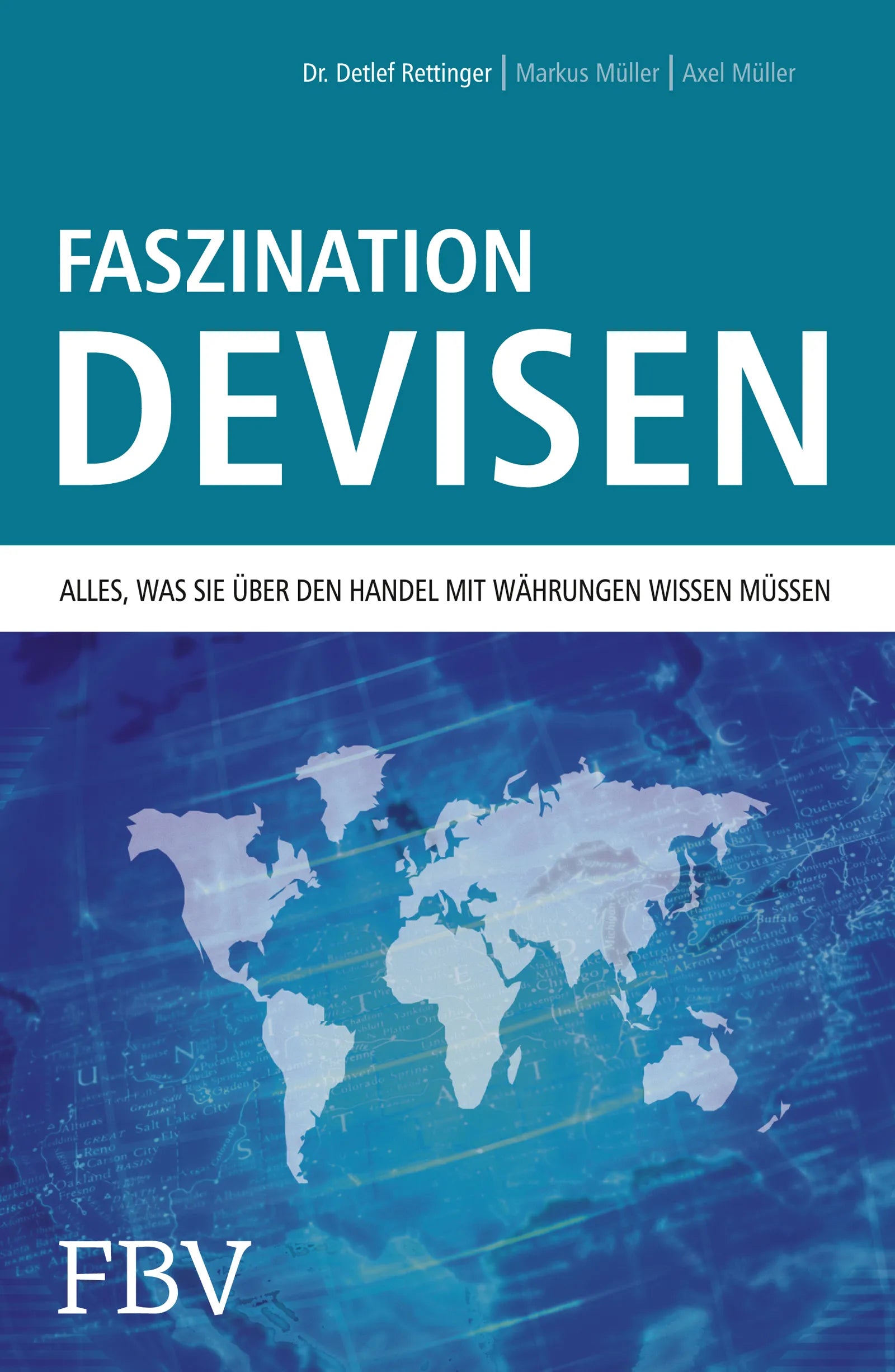 Buchcover von 'Faszination Devisen' - Taschenbuch von Dr. Detlef Rettinger