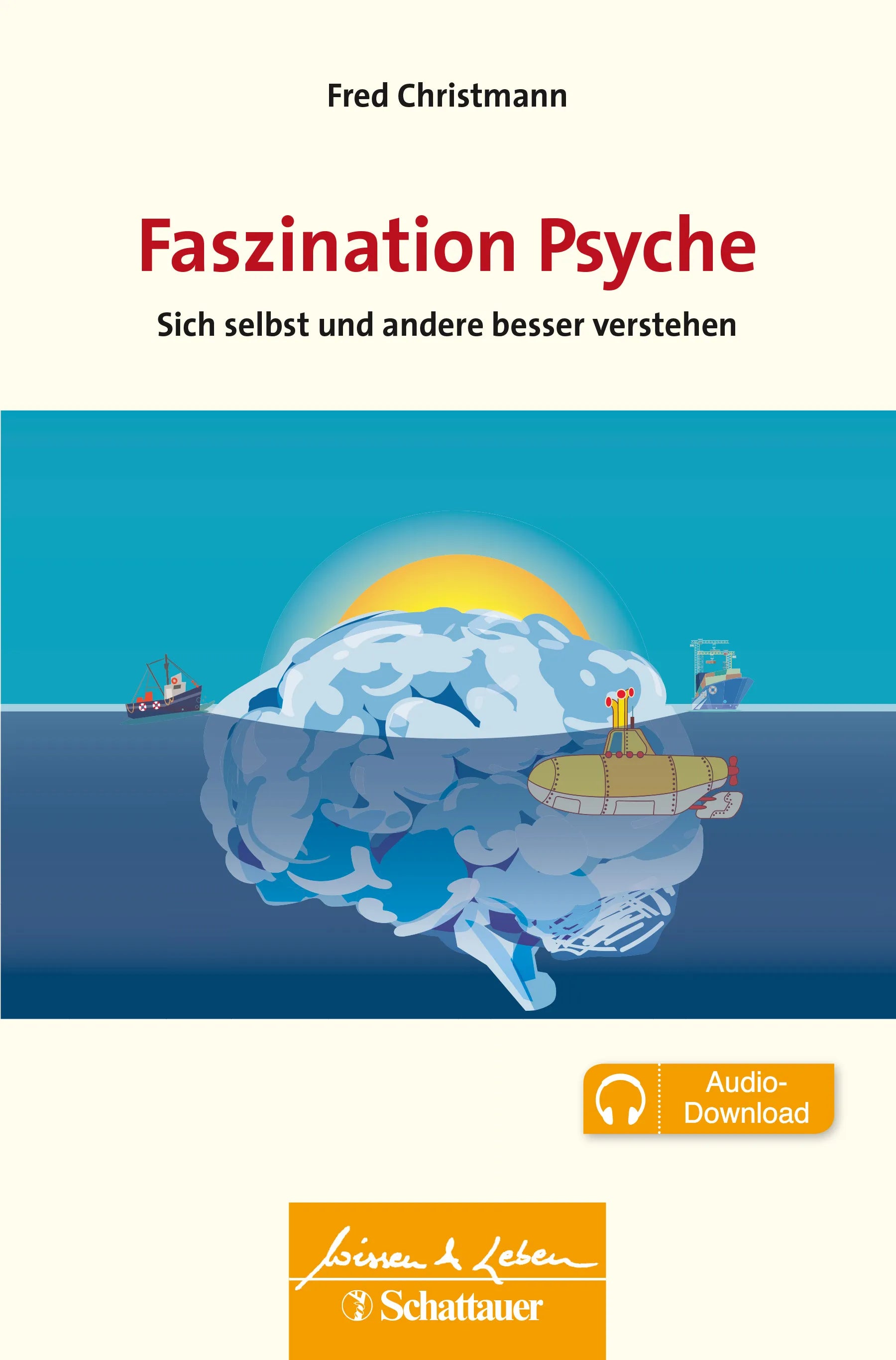 Buchcover von 'Faszination Psyche' - Paperback von Fred Christmann