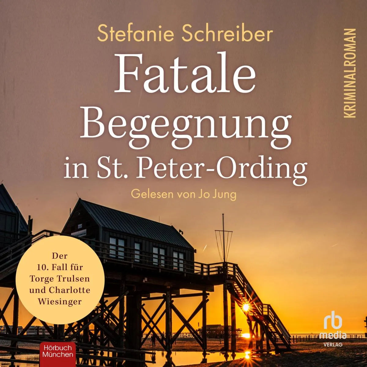 Cover: Fatale Begegnung in St. Peter-Ording (Hörbuch Download) von Stefanie Schreiber