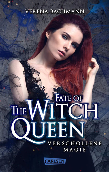 Buchcover von 'Fate of the Witch Queen. Verschollene Magie' - Paperback von Verena Bachmann