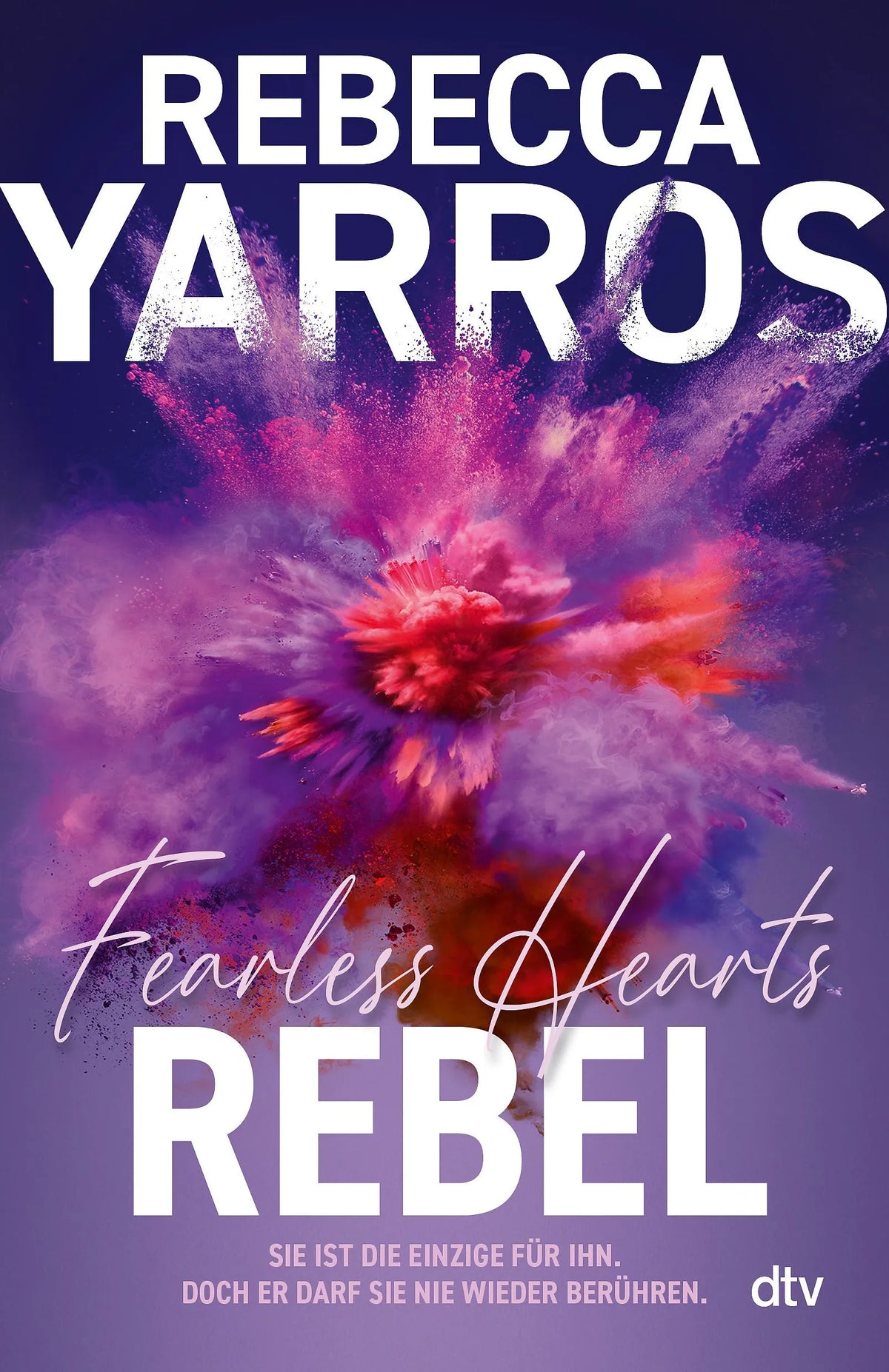 Cover: Fearless Hearts – Rebel (Paperback) von Rebecca Yarros