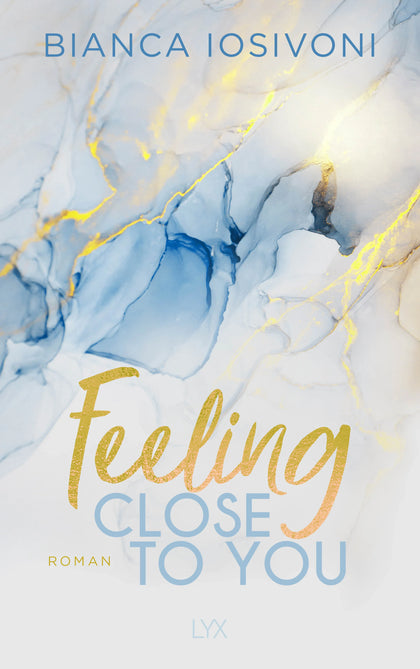 Buchcover von 'Feeling Close to You' - Paperback von Bianca Iosivoni