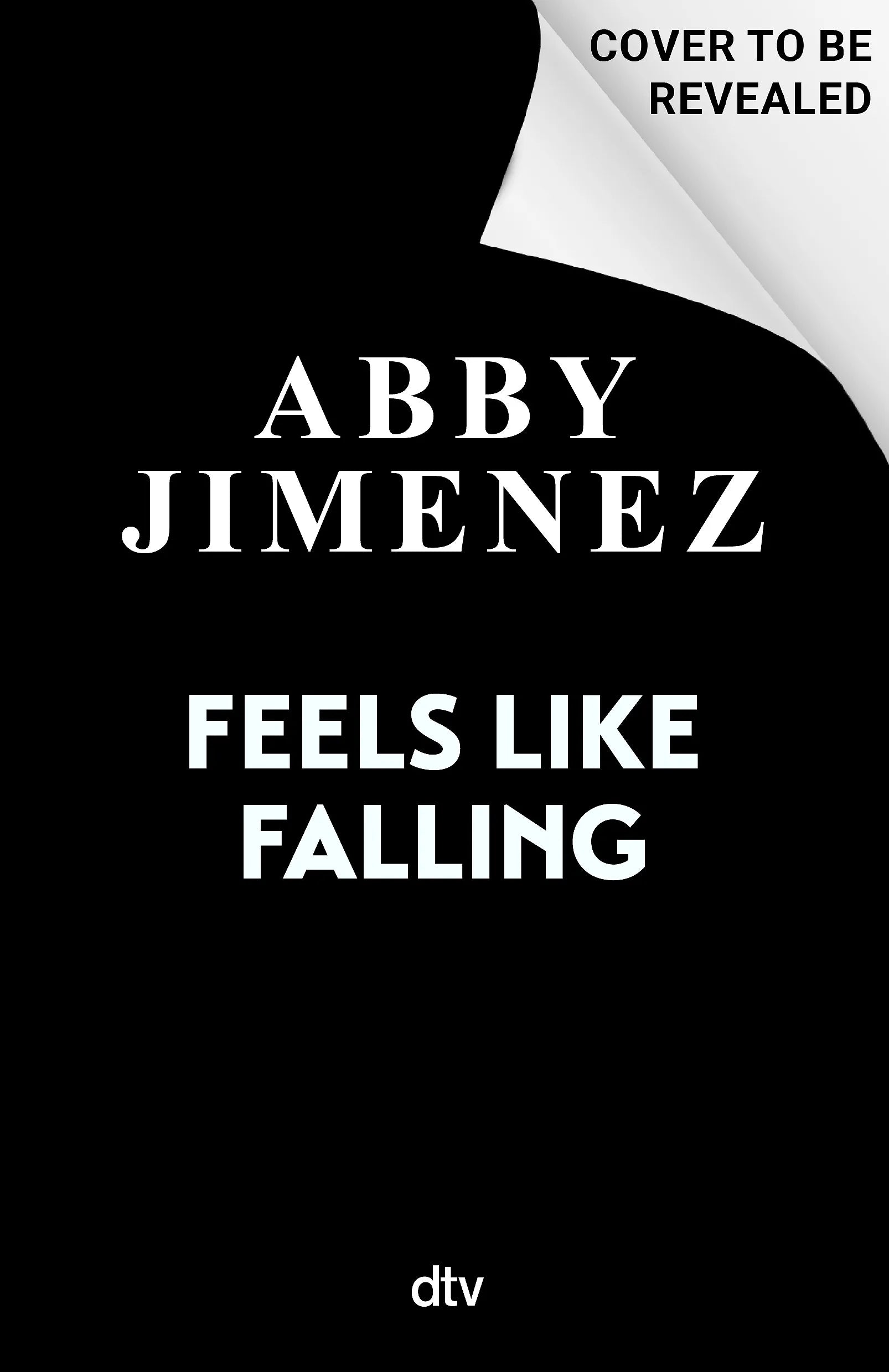 Cover: Feels Like Falling (Paperback) von Abby Jimenez