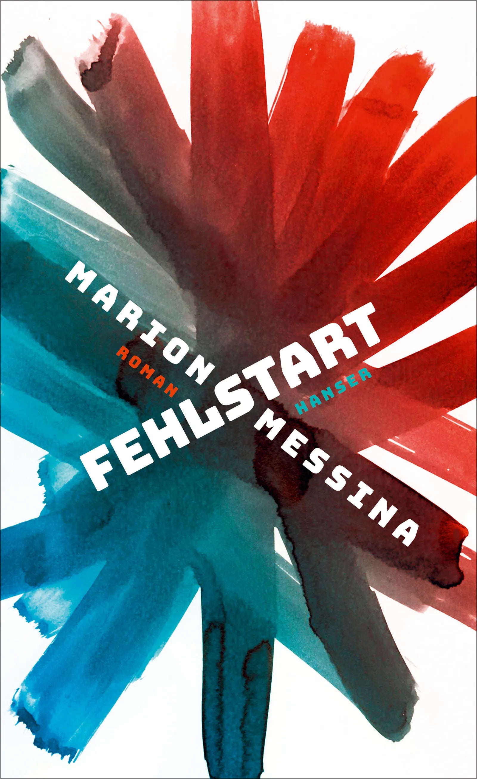 Buchcover von 'Fehlstart' - Gebundene Ausgabe von Marion Messina