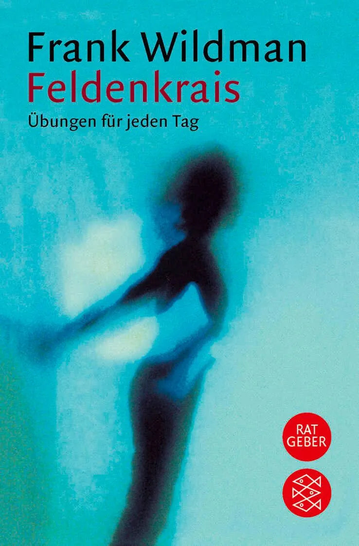 Cover: Feldenkrais (Taschenbuch) von Frank Wildman