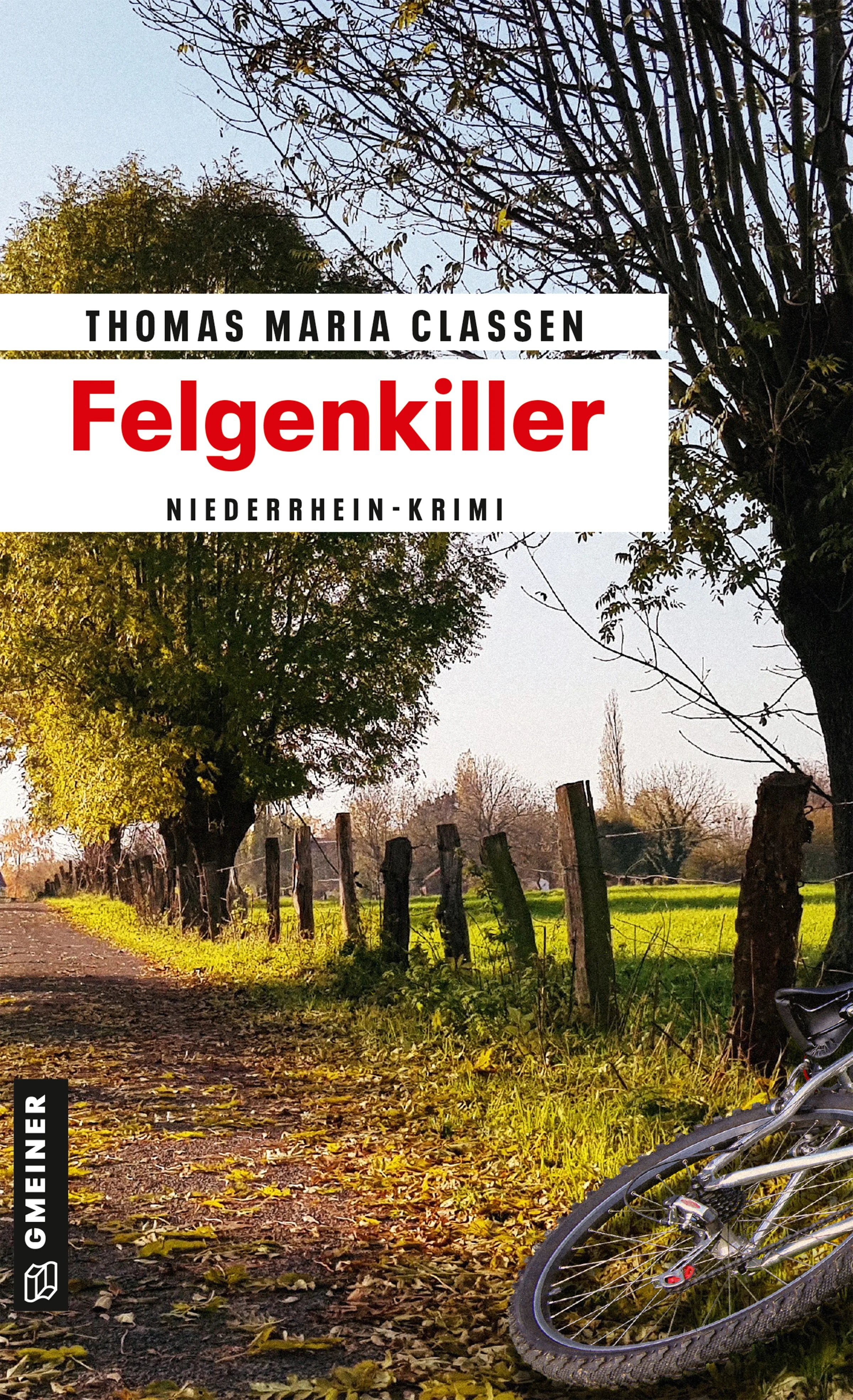Cover: Felgenkiller (E-Book) von Thomas Maria Claßen