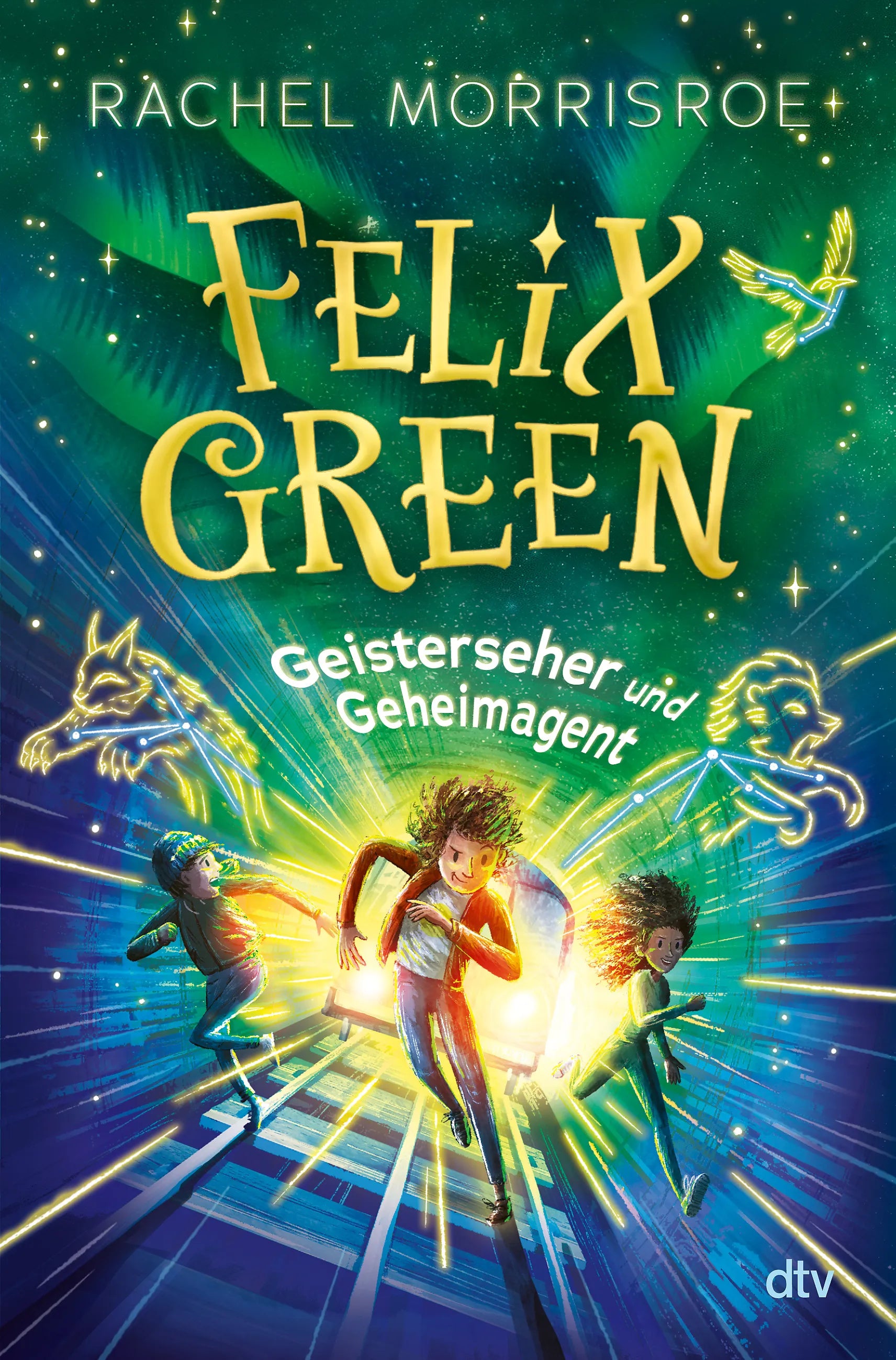 Buchcover von 'Felix Green – Geisterseher und Geheimagent' - Gebundene Ausgabe von Rachel Morrisroe