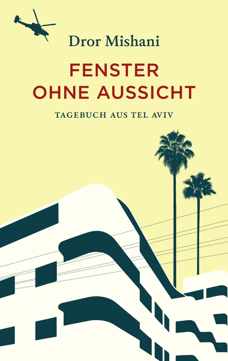 Cover: Fenster ohne Aussicht (E-Book) von Dror Mishani