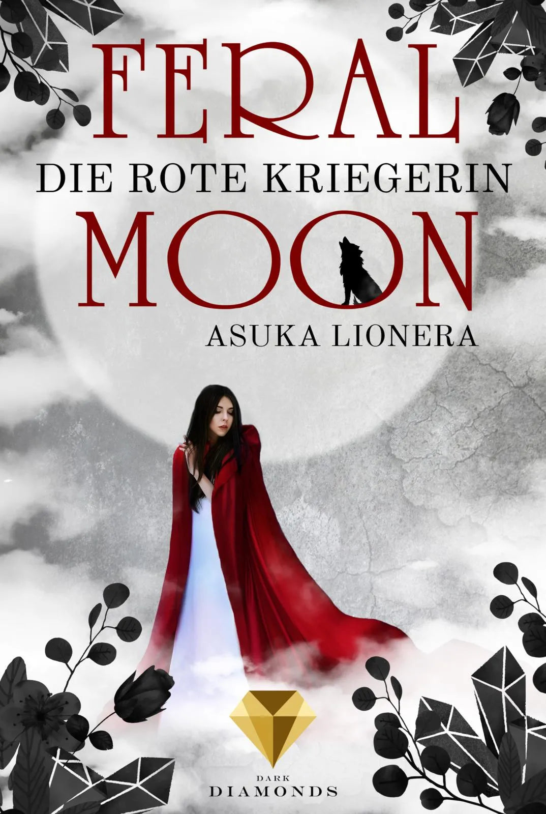 Buchcover von 'Feral Moon 1: Die rote Kriegerin' - Taschenbuch von Asuka Lionera