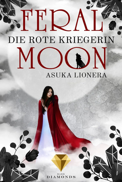 Buchcover von 'Feral Moon 1: Die rote Kriegerin' - Taschenbuch von Asuka Lionera