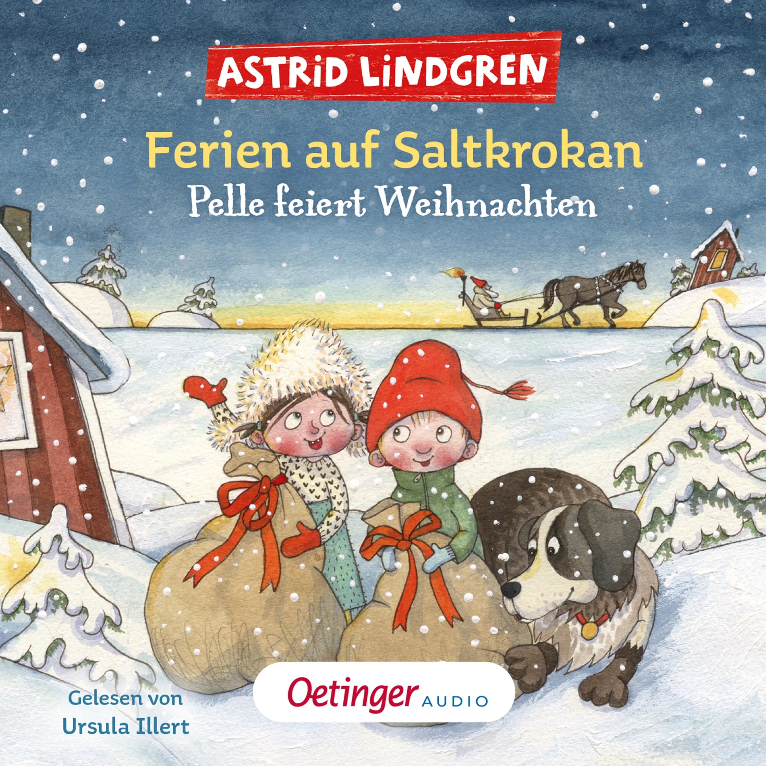 Cover: Ferien auf Saltkrokan. Pelle feiert Weihnachten (Hörbuch Download) von Astrid Lindgren