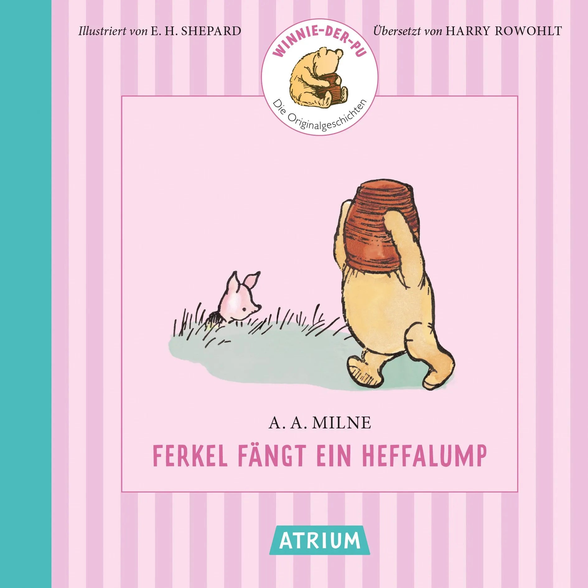 Cover: Ferkel fängt ein Heffalump (Hardcover) von Alan Alexander Milne