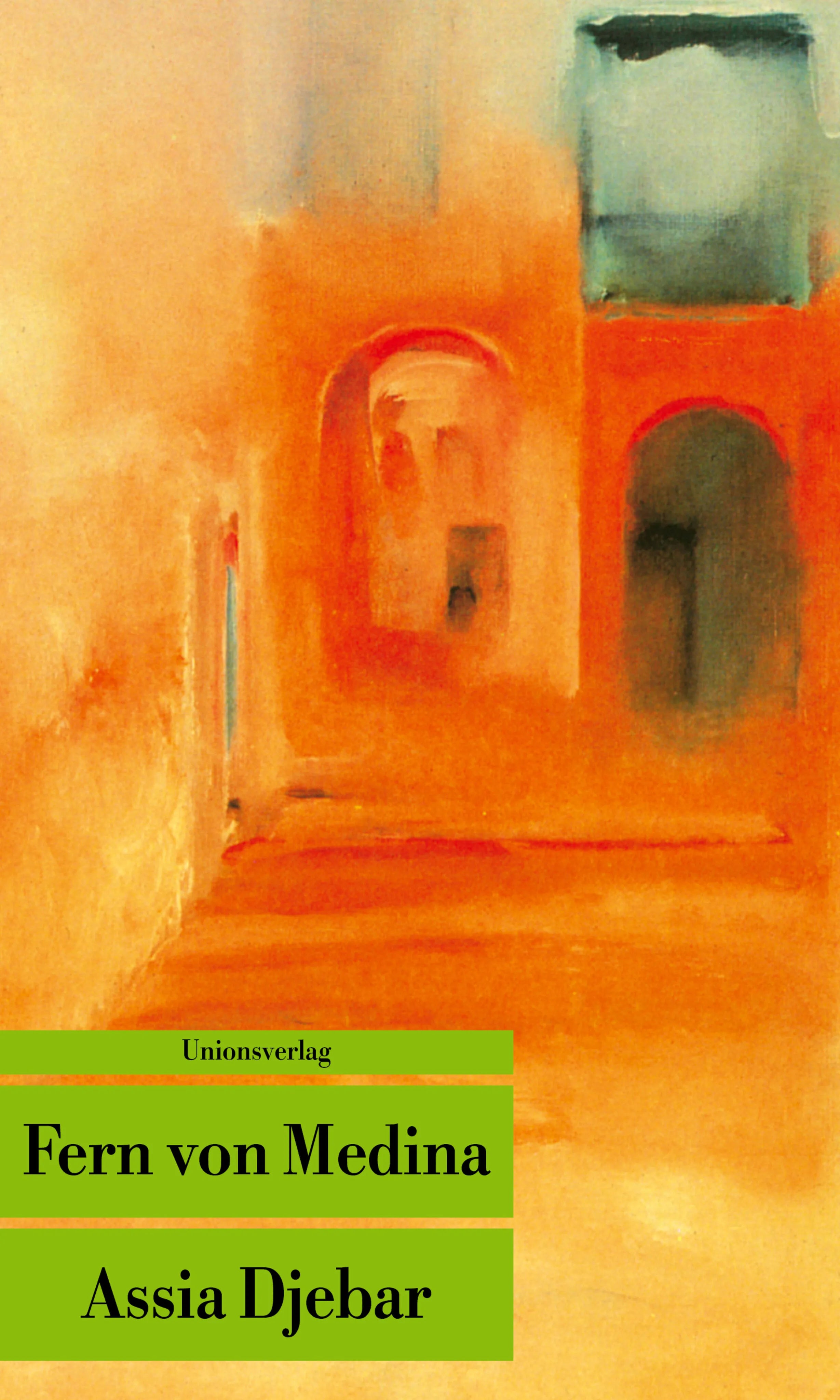 Buchcover von 'Fern von Medina' - Taschenbuch von Assia Djebar