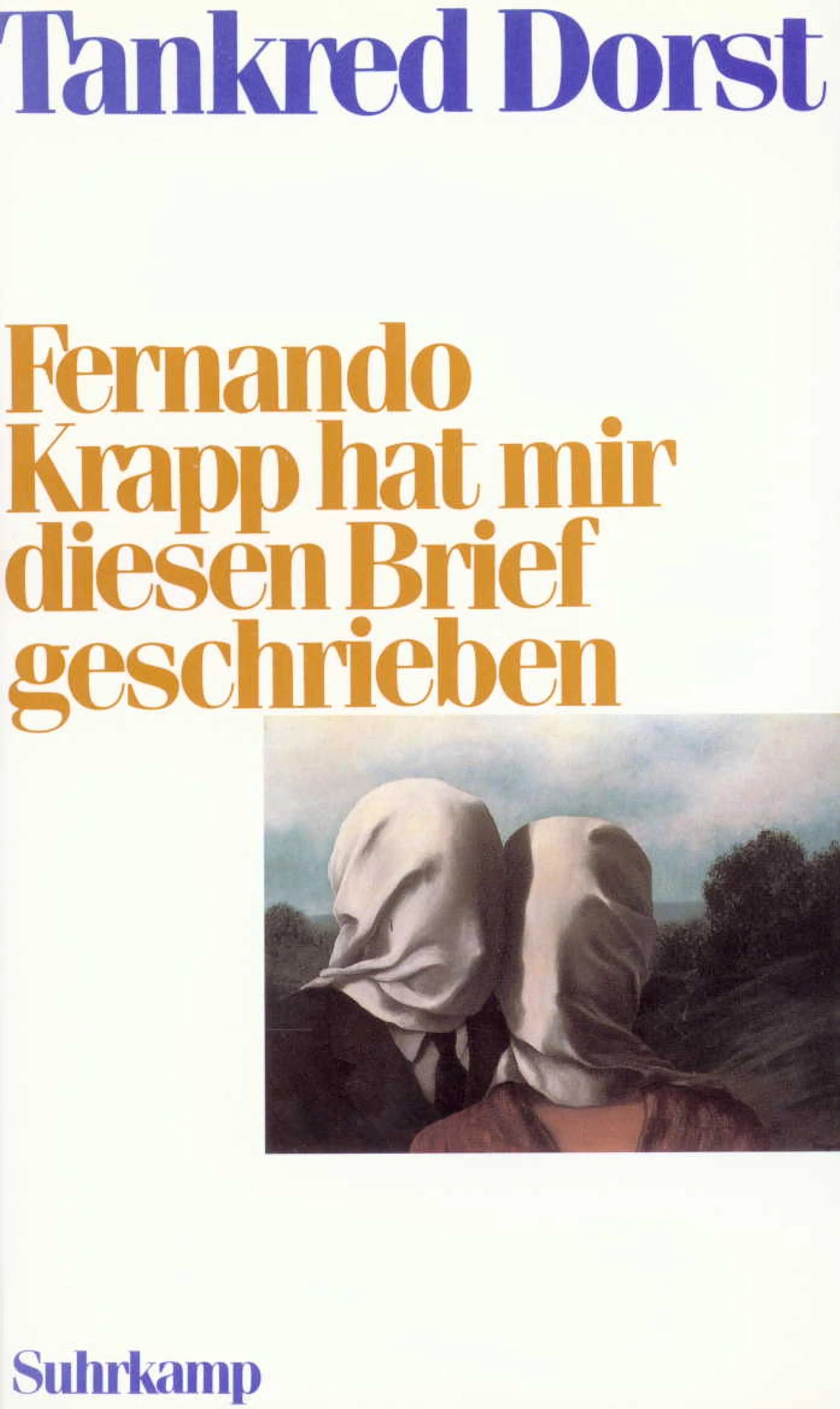 Buchcover von 'Fernando Krapp hat mir diesen Brief geschrieben' - Taschenbuch von Tankred Dorst