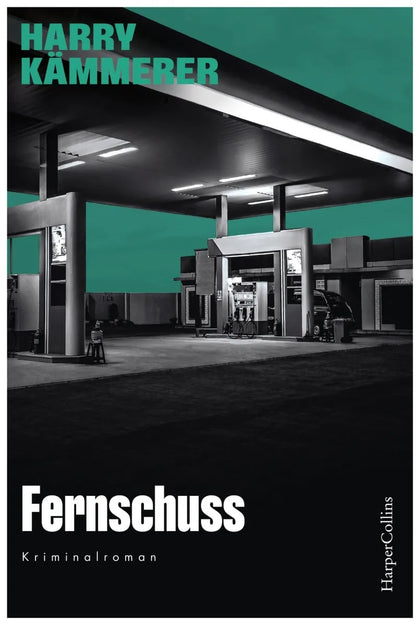 Cover: Fernschuss (E-Book) von Harry Kämmerer