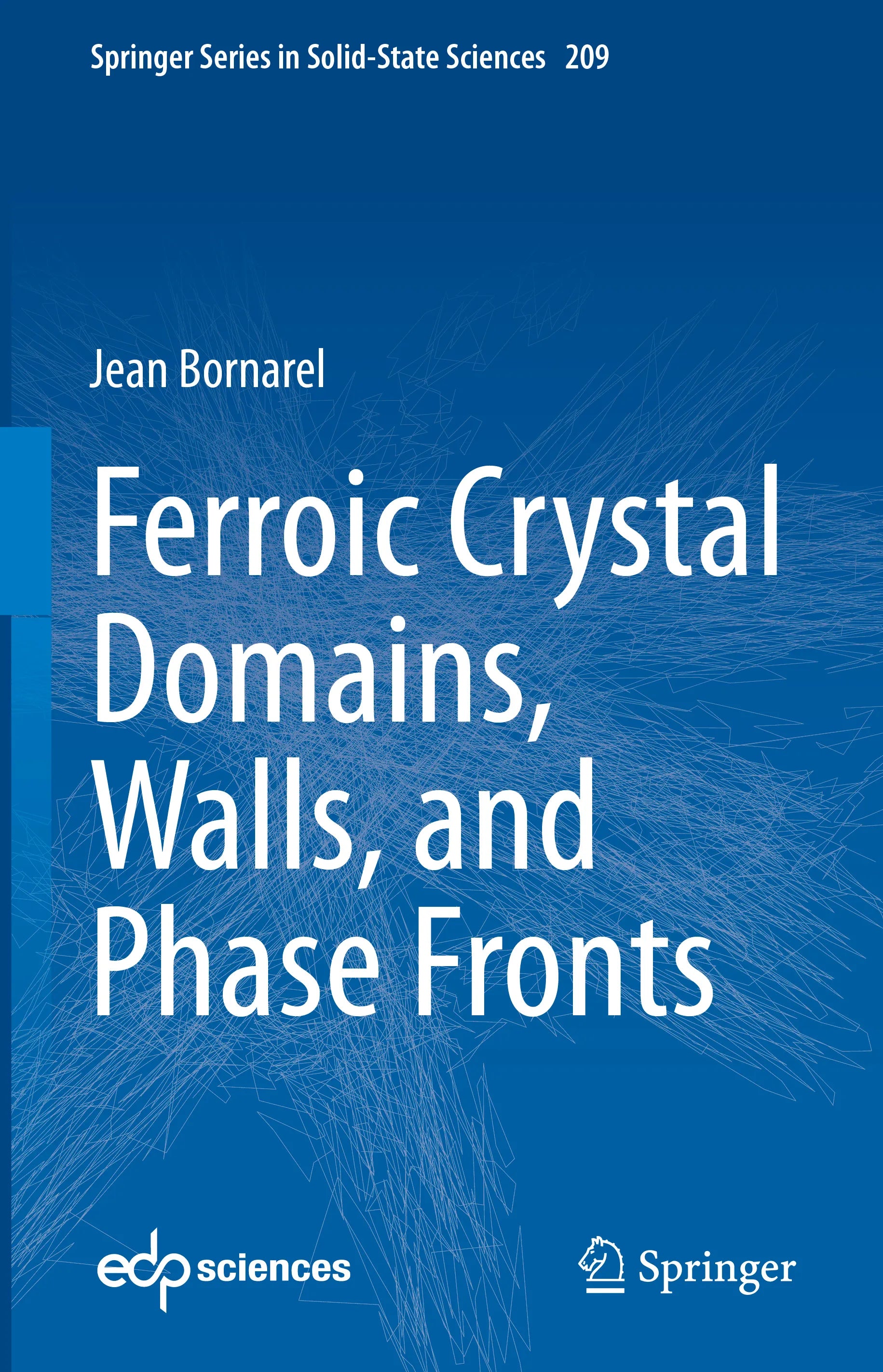Cover: Ferroic Crystal Domains, Walls, and Phase Fronts (E-Book) von Jean Bornarel