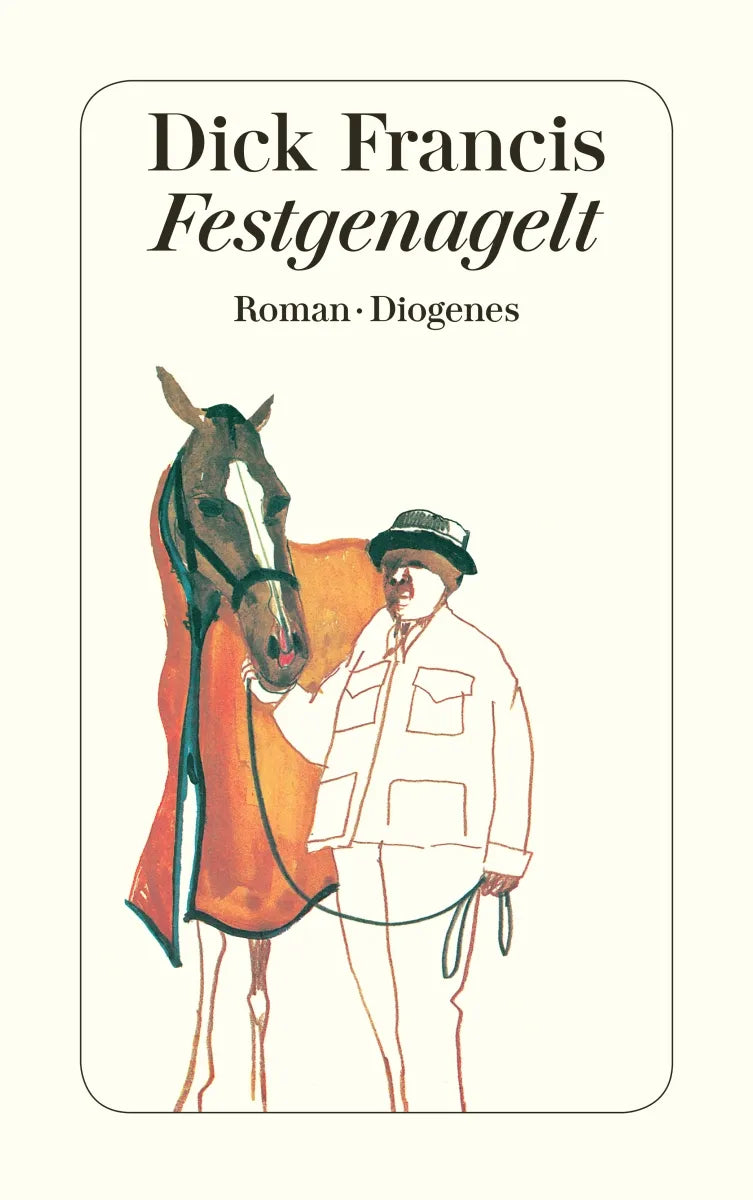 Buchcover von 'Festgenagelt' - Taschenbuch von Dick Francis