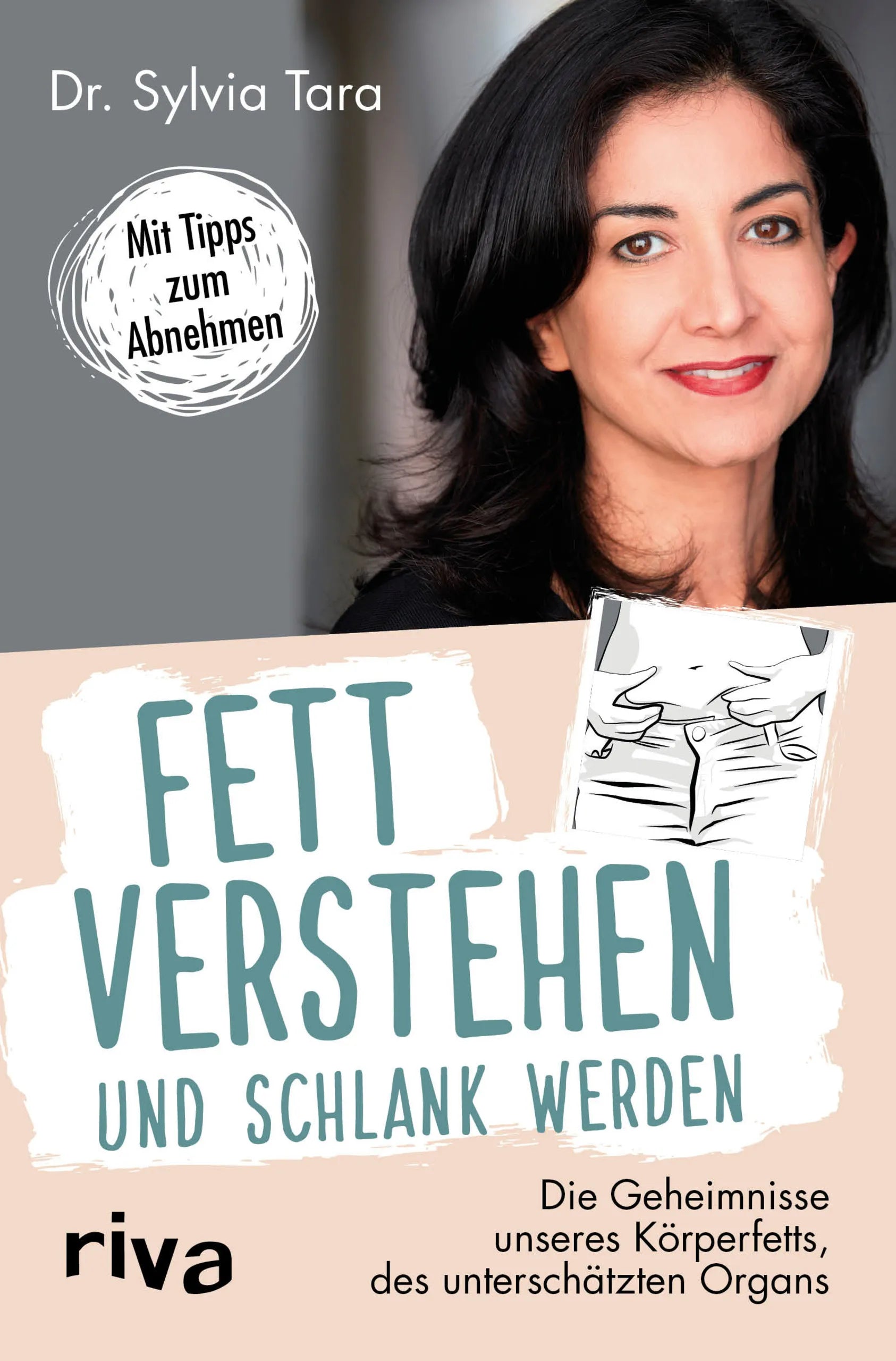 Buchcover von 'Fett verstehen und schlank werden' - Taschenbuch von Sylvia Tara