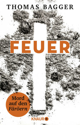 Buchcover von 'FEUER - Mord auf den Färöern' - Paperback von Thomas Bagger