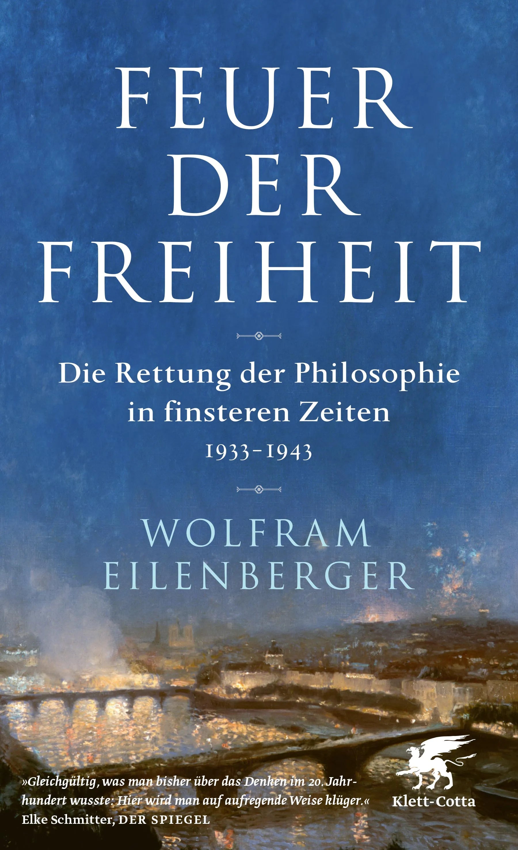 Buchcover von 'Feuer der Freiheit' - Taschenbuch von Wolfram Eilenberger