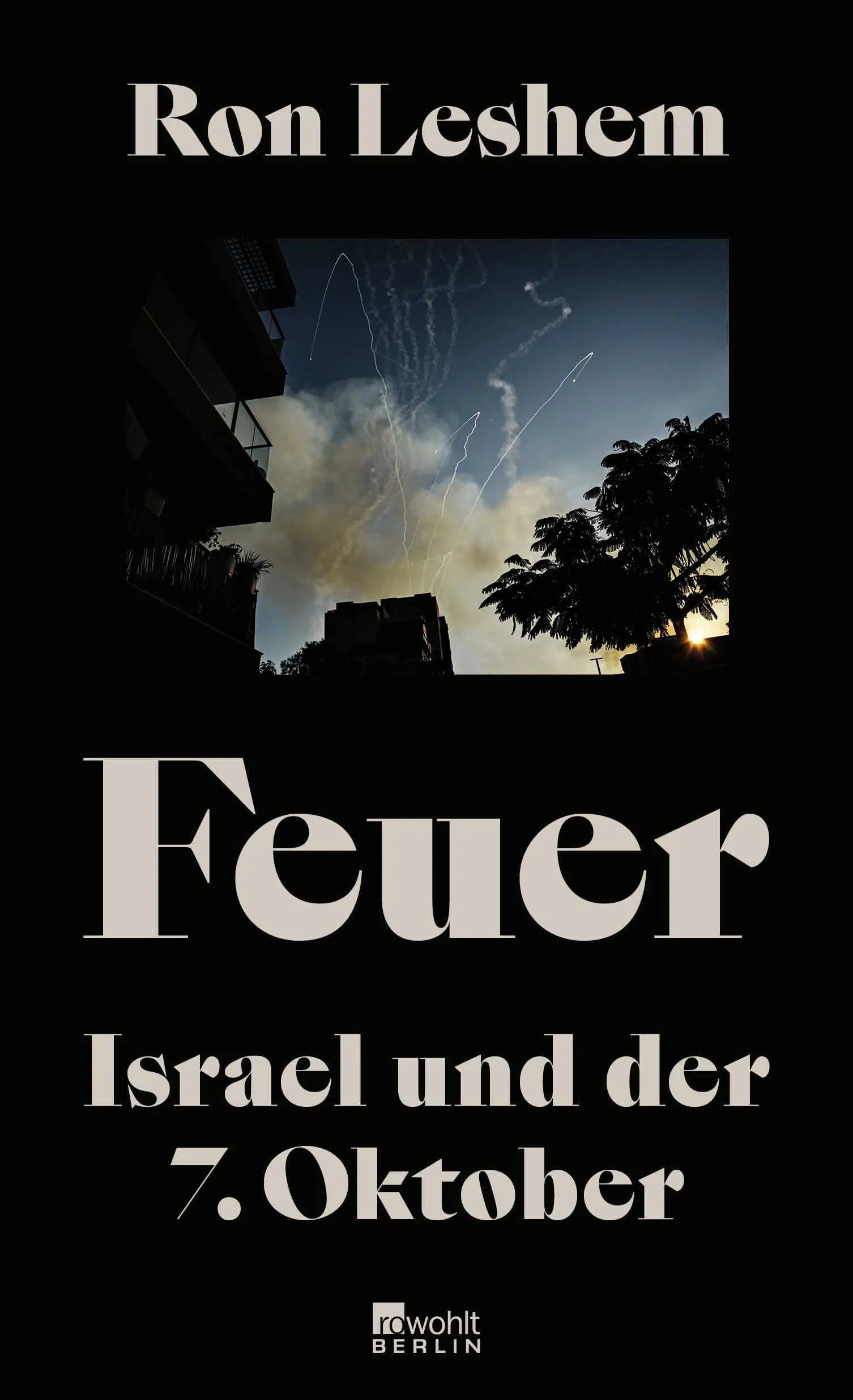 Buchcover von 'Feuer' - Gebundene Ausgabe von Ron Leshem