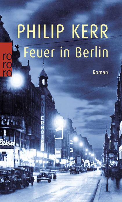 Buchcover von 'Feuer in Berlin' - Taschenbuch von Philip Kerr