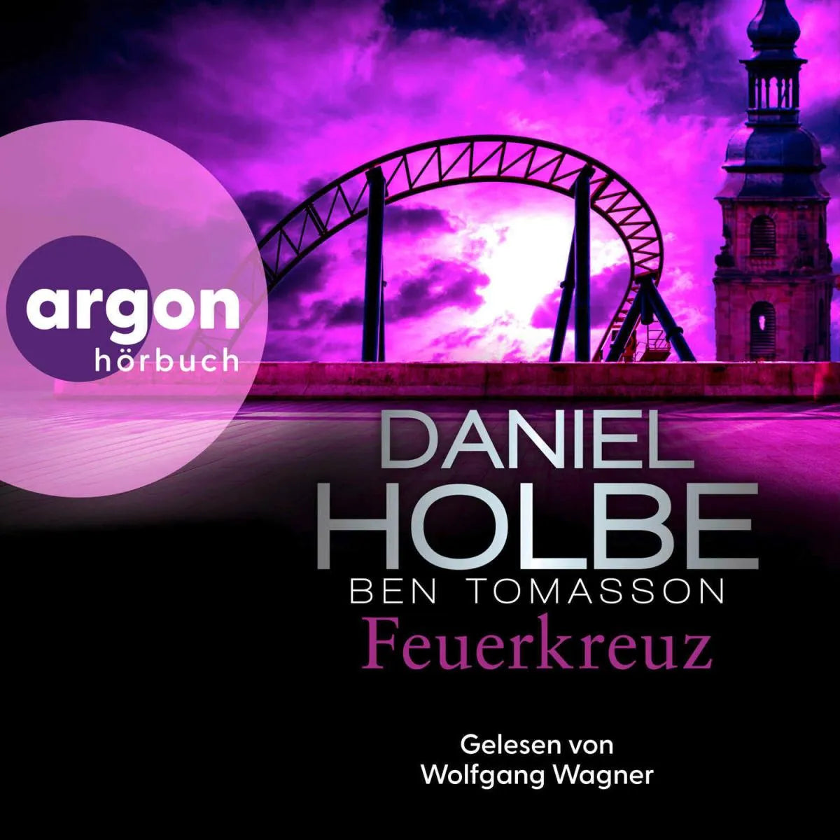 Cover: Feuerkreuz (Hörbuch Download) von Daniel Holbe