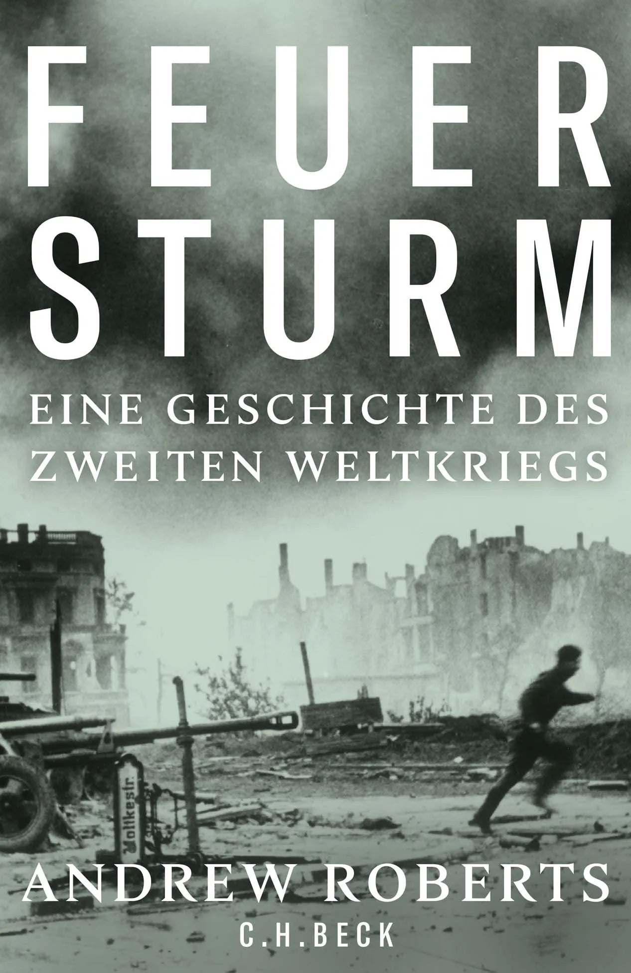 Buchcover von 'Feuersturm' - Gebundene Ausgabe von Andrew Roberts