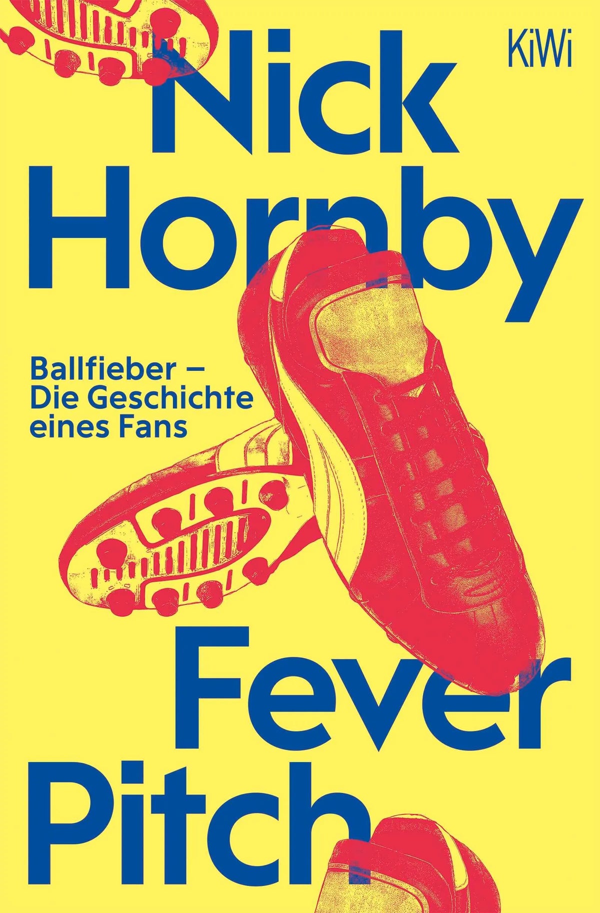 Cover: Fever Pitch (Taschenbuch) von Nick Hornby