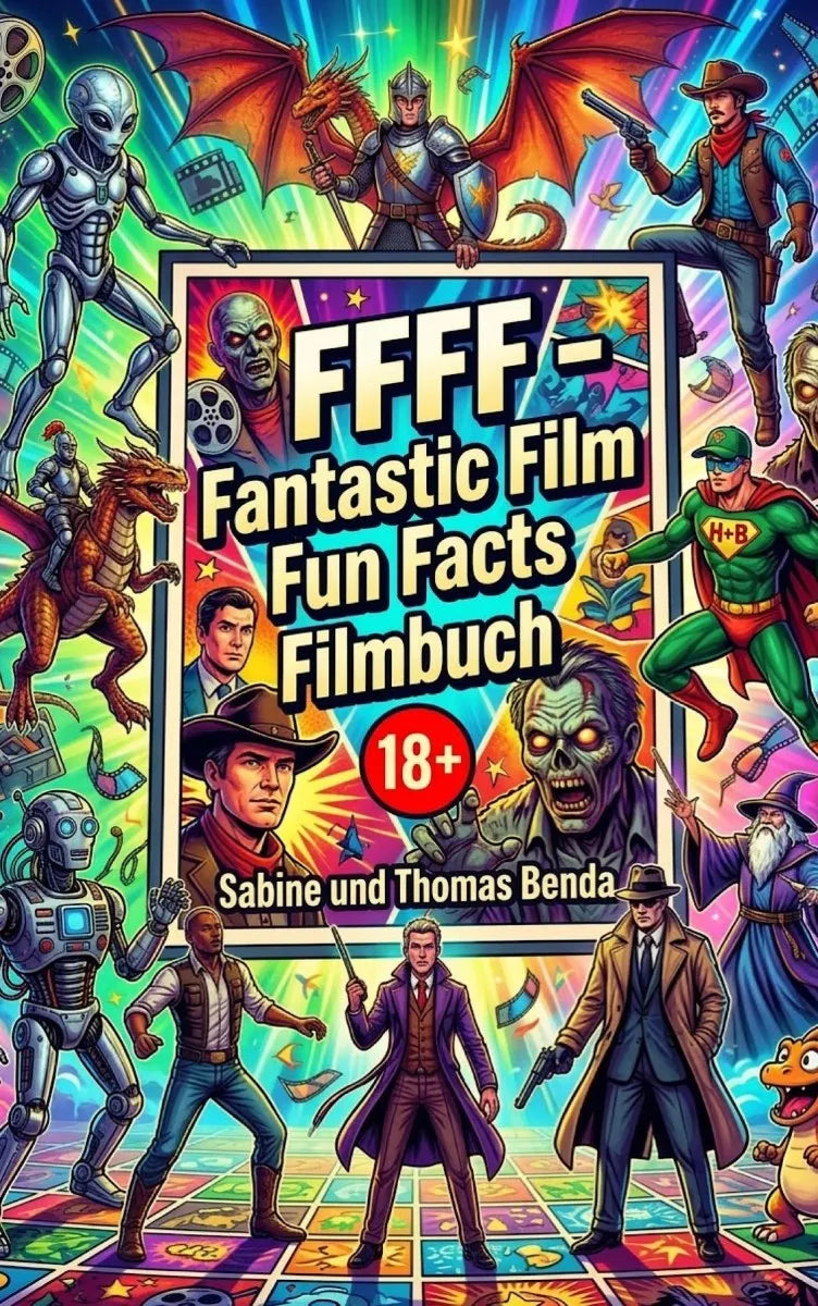 Cover: FFFF - Fantastic Film Fun Facts (E-Book) von Thomas Benda
