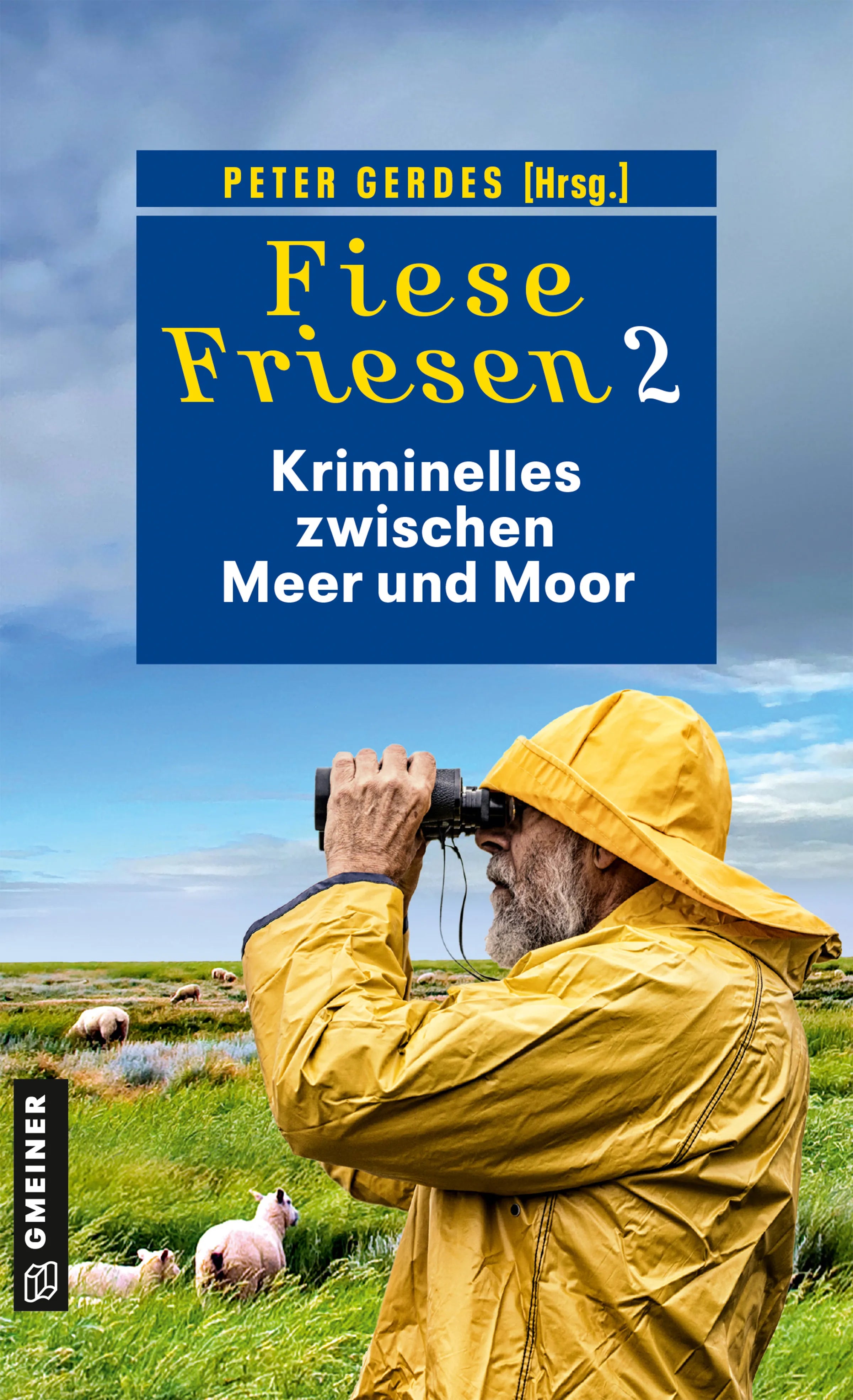 Cover: Fiese Friesen 2 - Kriminelles zwischen Meer und Moor (E-Book) von Ulrike Barow