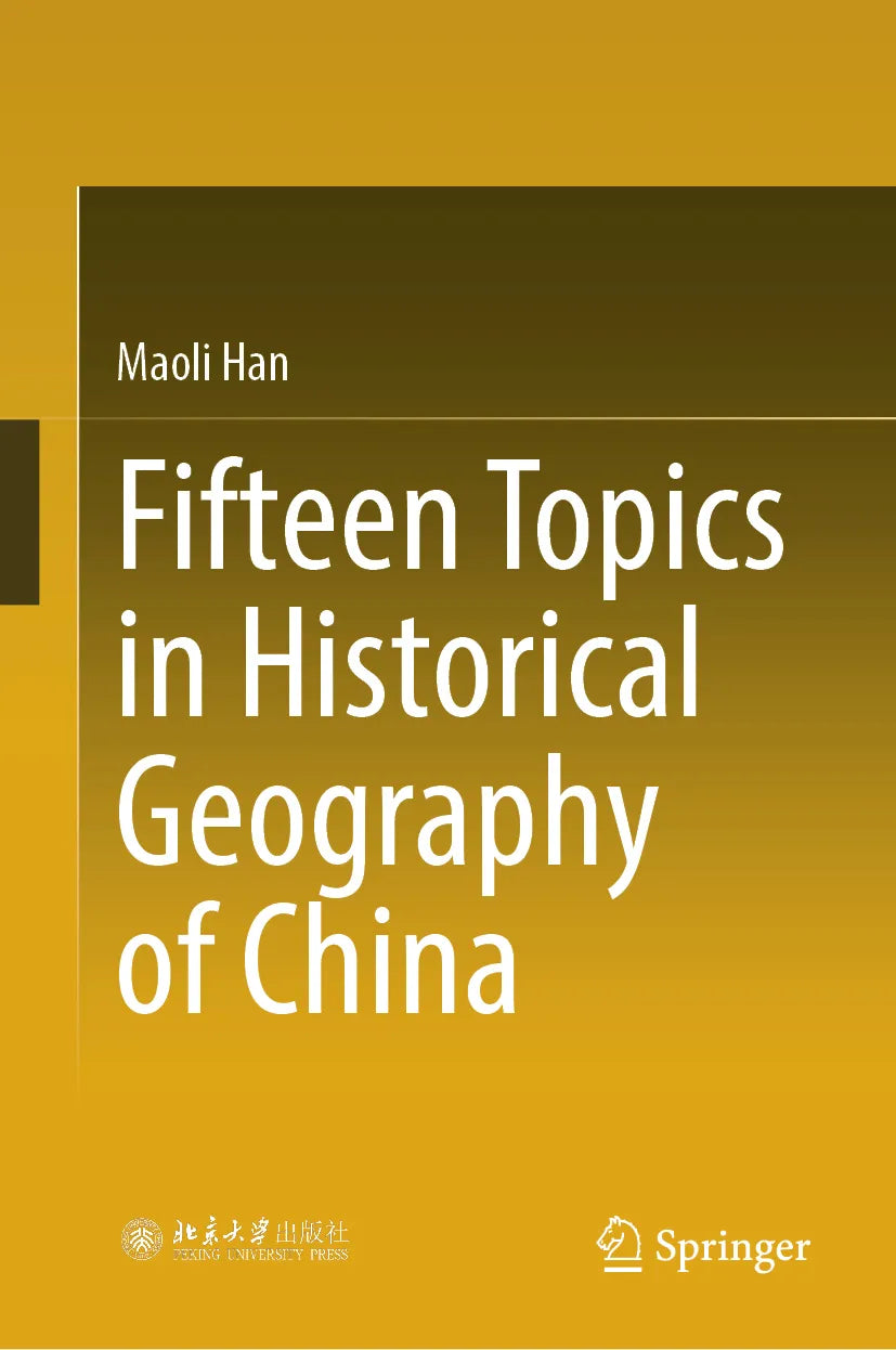 Cover: Fifteen Topics in Historical Geography of China (E-Book) von Maoli Han