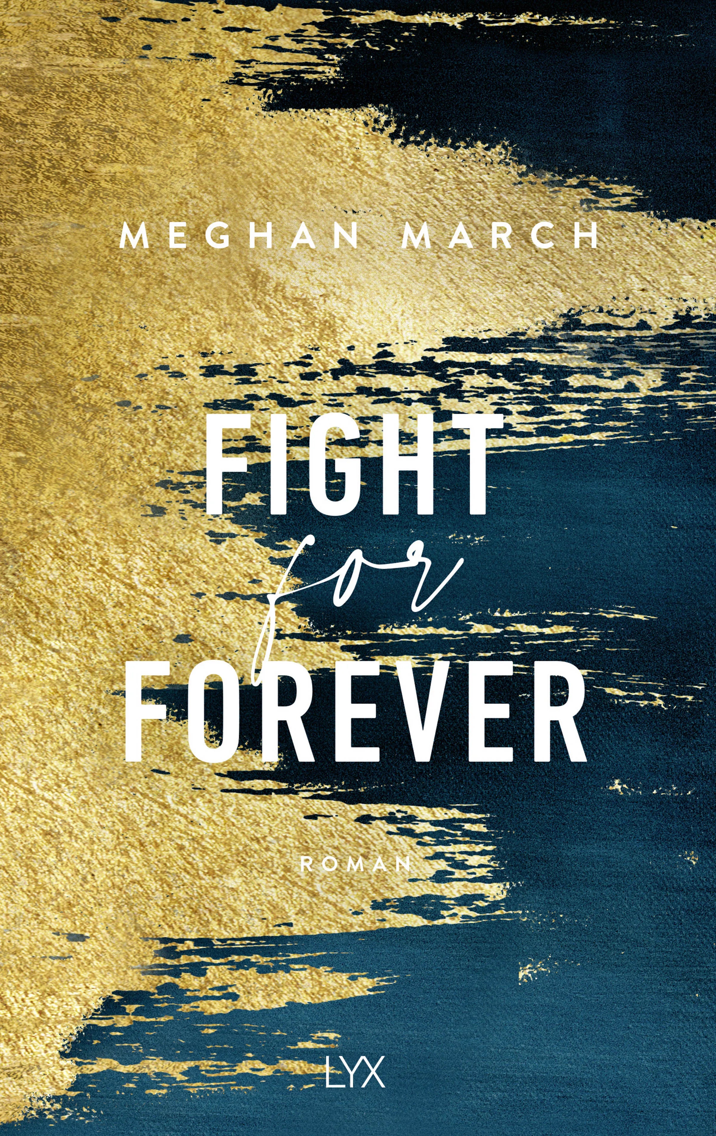 Buchcover von 'Fight for Forever' - Paperback von Meghan March