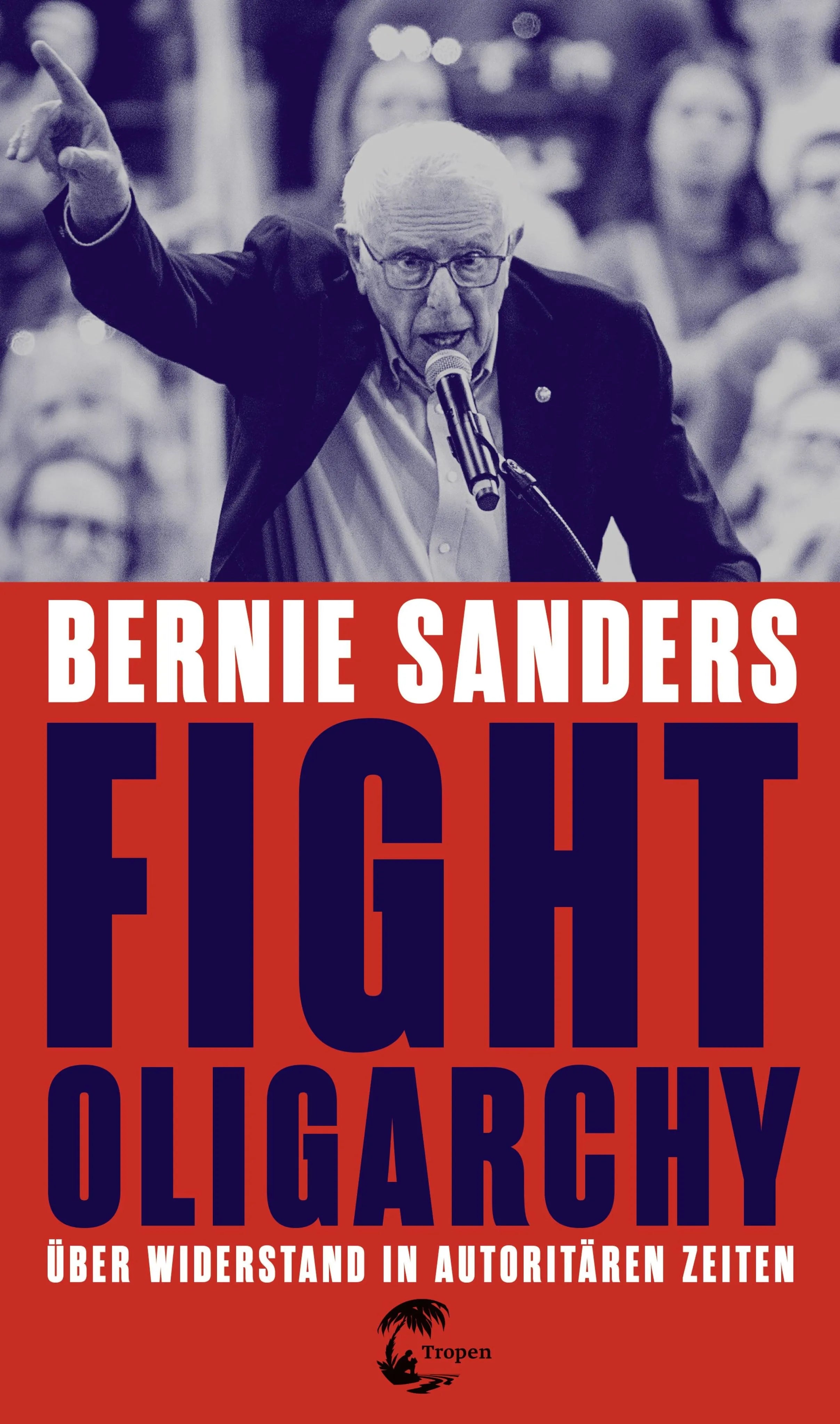 Cover: Fight Oligarchy (E-Book) von Bernie Sanders