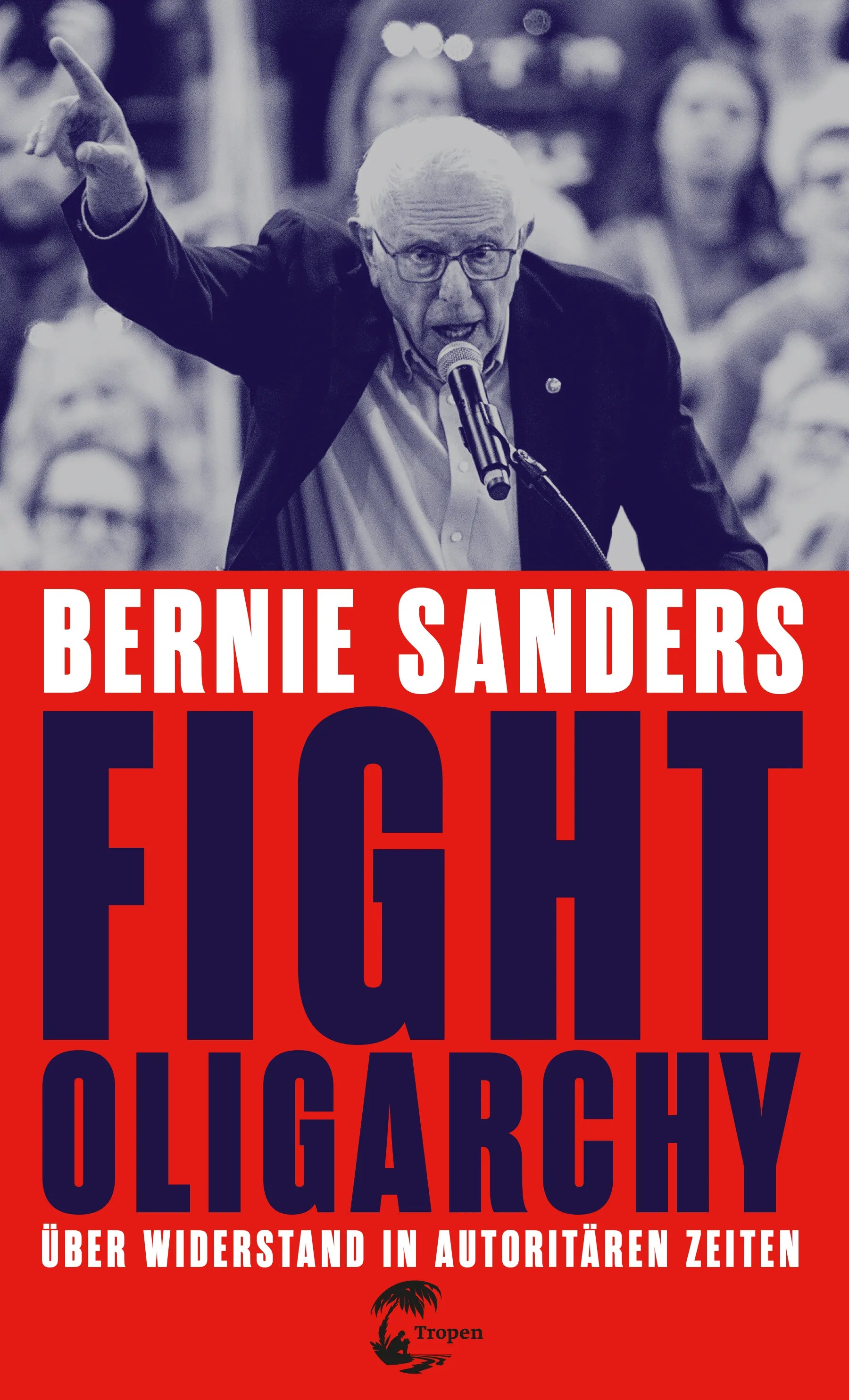 Cover: Fight Oligarchy (Hardcover) von Bernie Sanders