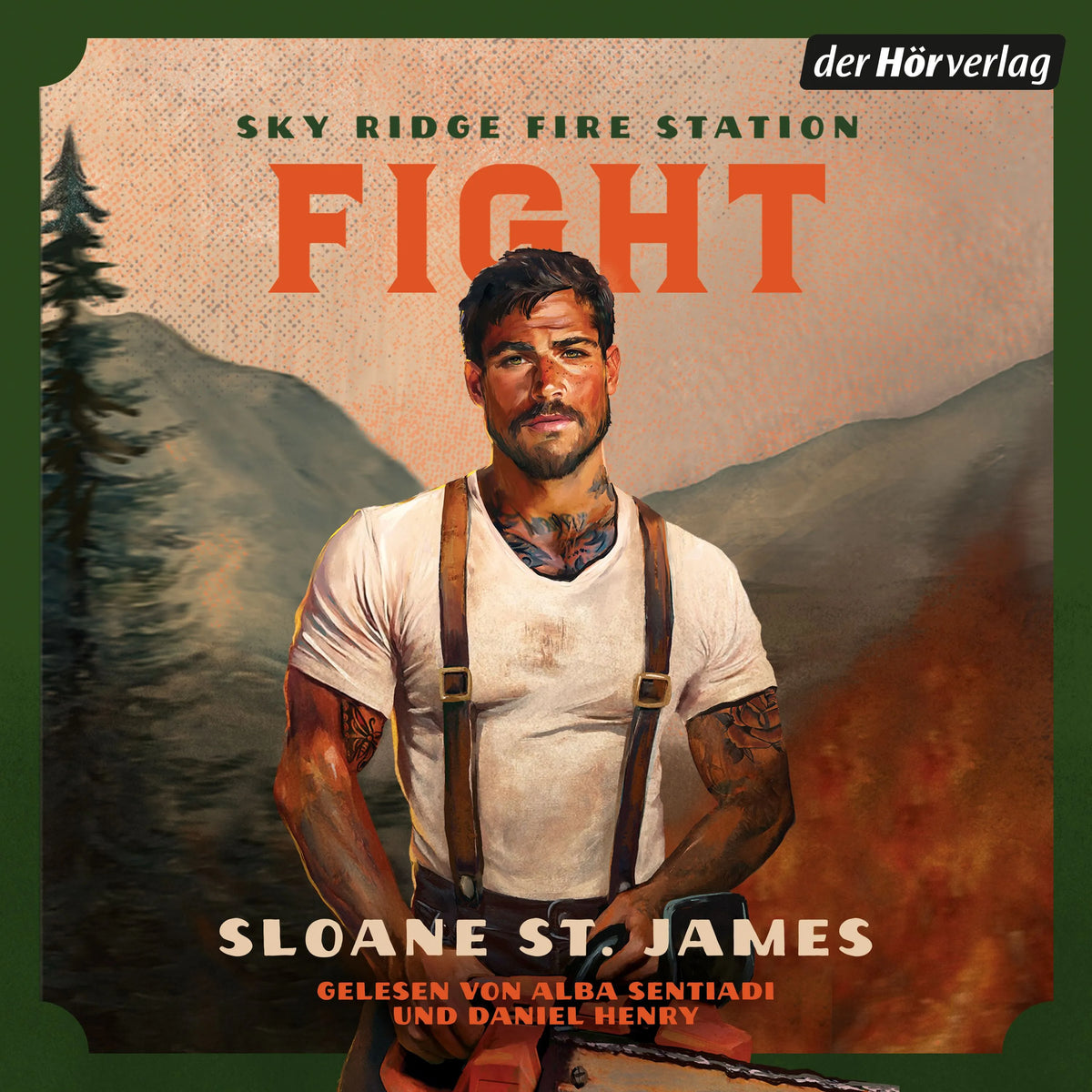 Cover: Fight. Sky Ridge Fire Station (Hörbuch Download) von Sloane St. James
