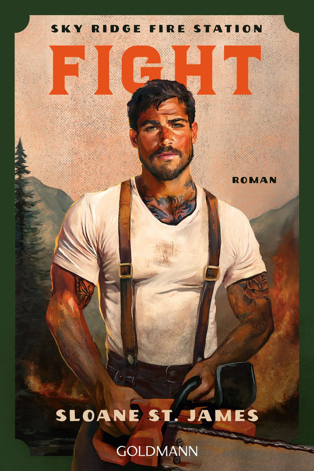 Cover: Fight. Sky Ridge Fire Station (Taschenbuch) von Sloane St. James