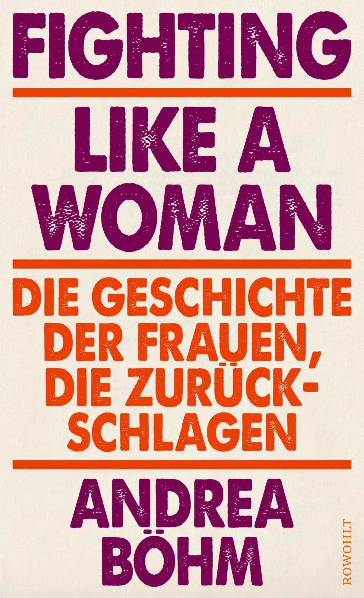 Cover: Fighting Like a Woman (E-Book) von Andrea Böhm