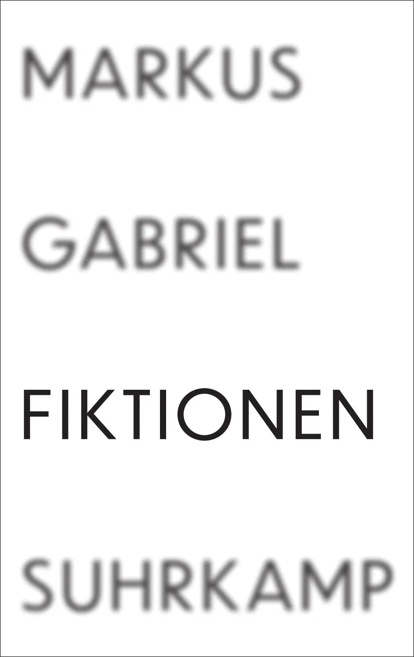 Buchcover von 'Fiktionen' - Gebundene Ausgabe von Markus Gabriel