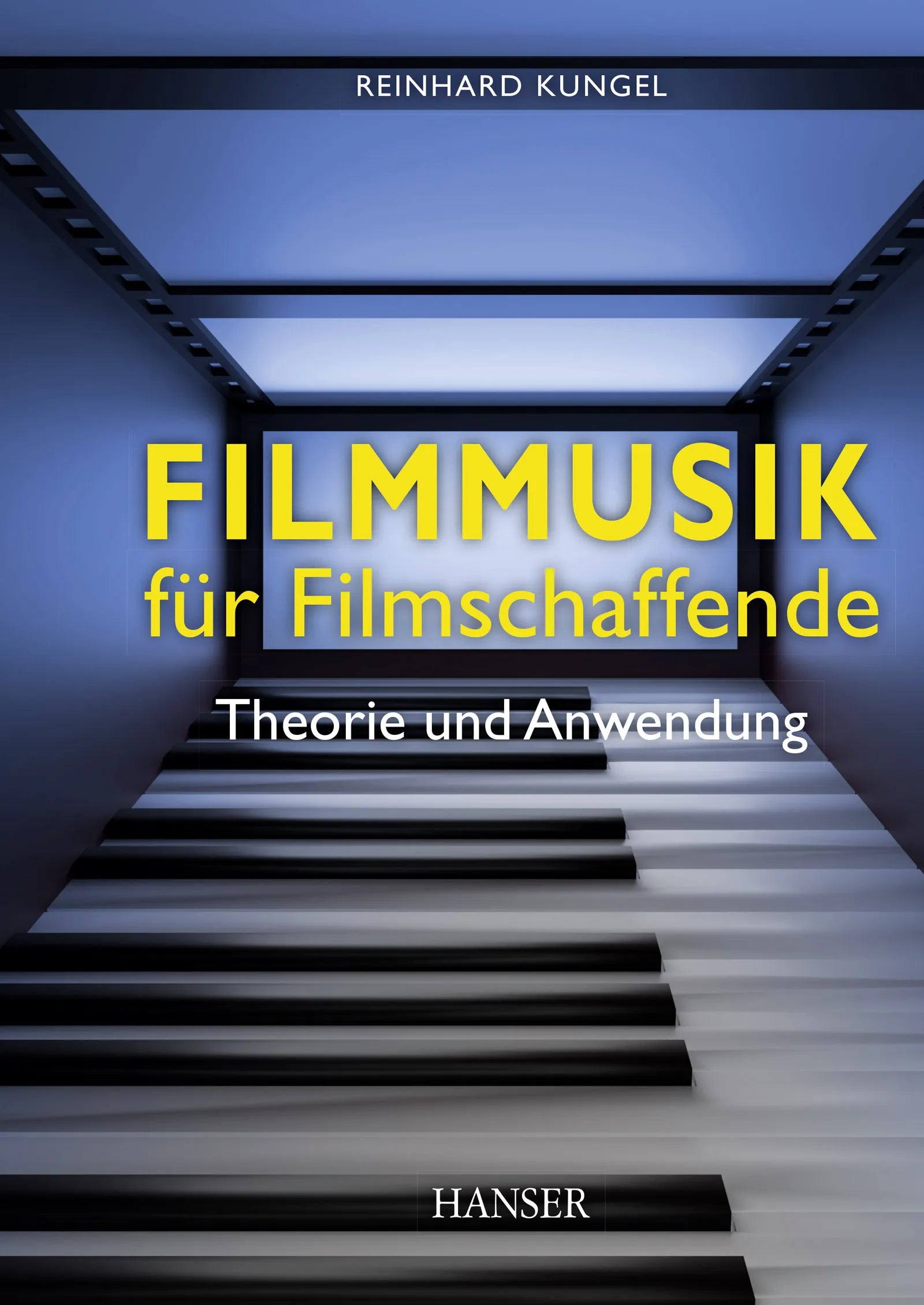 Cover: Filmmusik für Filmschaffende (E-Book) von Reinhard Kungel