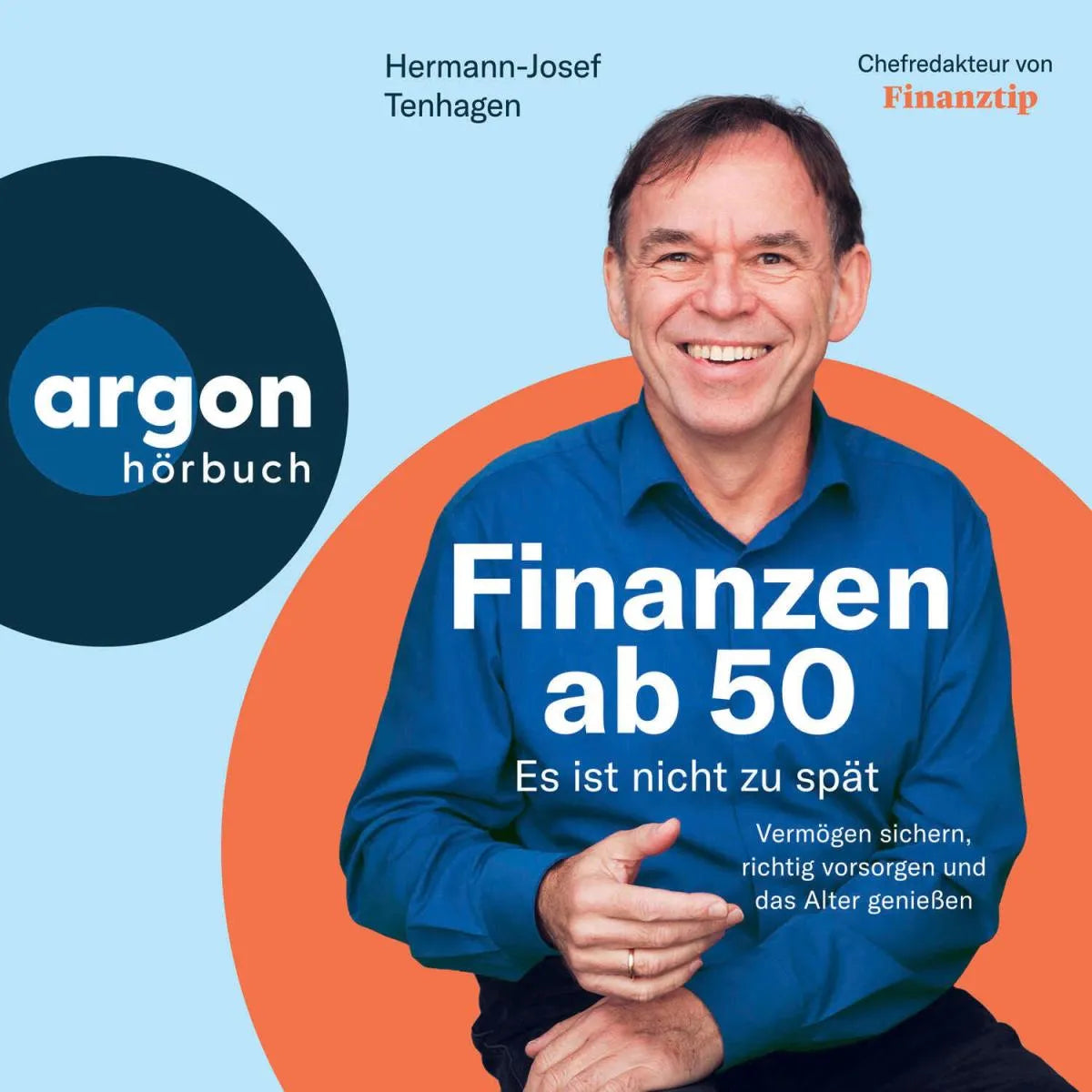 Cover: Finanzen ab 50: Es ist nicht zu spät (Hörbuch Download) von Hermann-Josef Tenhagen