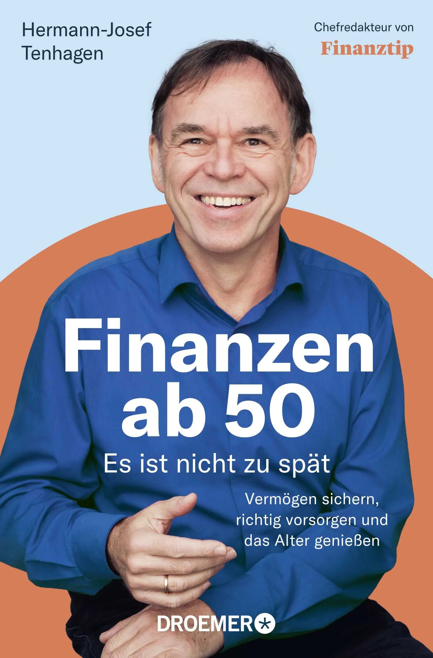 Cover: Finanzen ab 50: Es ist nicht zu spät (Taschenbuch) von Hermann-Josef Tenhagen