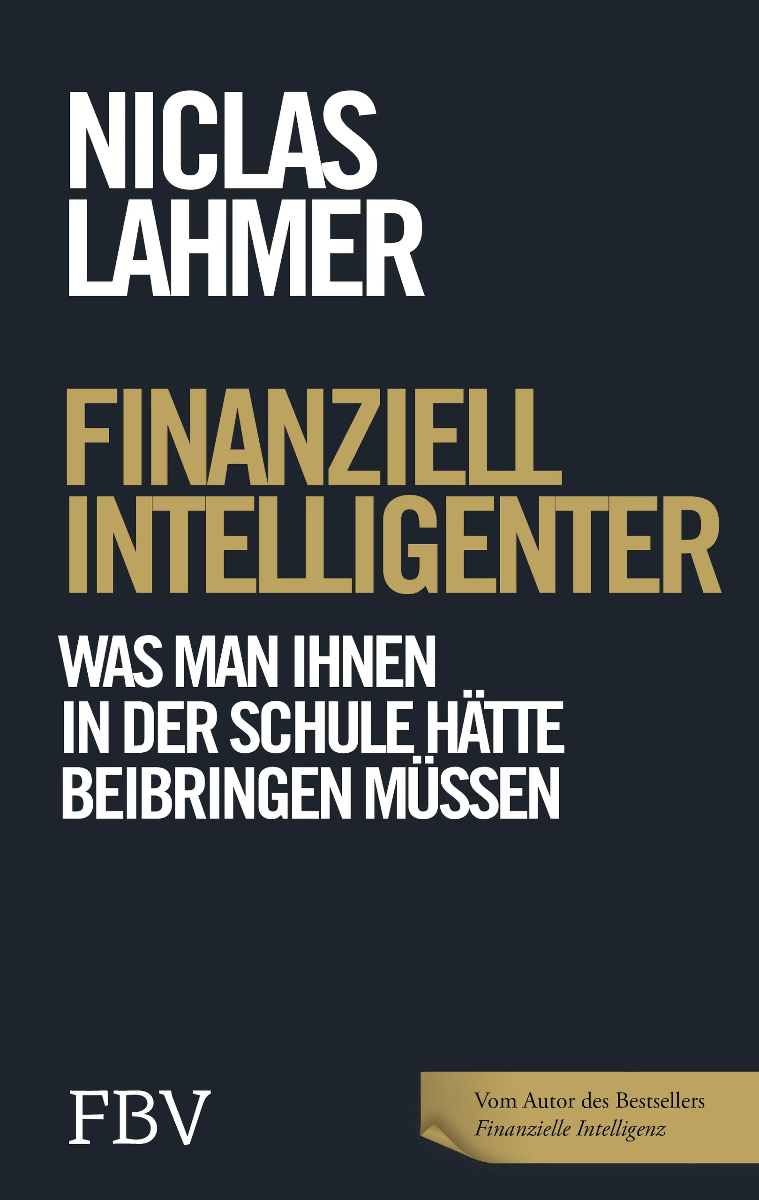 Cover: Finanziell intelligenter (E-Book) von Niclas Lahmer